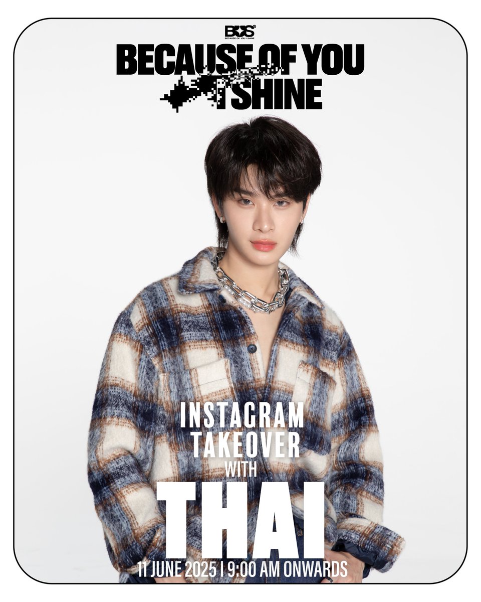 INSTAGRAM TAKEOVER with THAI

วันพรุ่งนี้ #THAIchayanon จะพาทุกคนไปทัวร์ด้วยกันใน BECAUSE OF YOU, I SHINE THE FIRST ALBUM ✨ PRESS TOUR DAY

สามารถติดตามกันได้ที่ IG: bus.becauseofyouishine และพูดคุยกันผ่าน #BUSPressTour_ALBUM นะค้าบบ 〰️

#BECAUSEOFYOUISHINE
#BUS_THEFIRSTALBUM