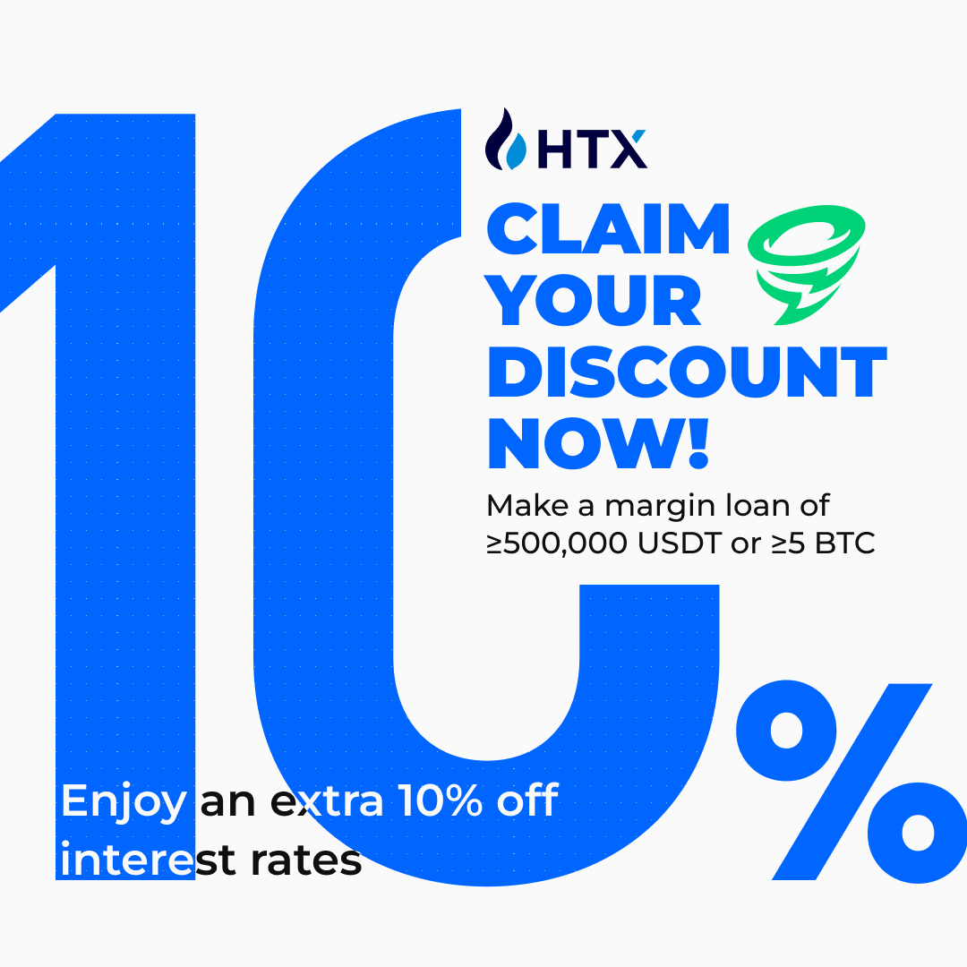 🔥Claim Your HTX Discount Now!

Margin loans of ≥500,000 USDT or ≥5 $BTC, Enjoy an extra 10% off interest rates!

Go:htx.com.de/en-us/support/…