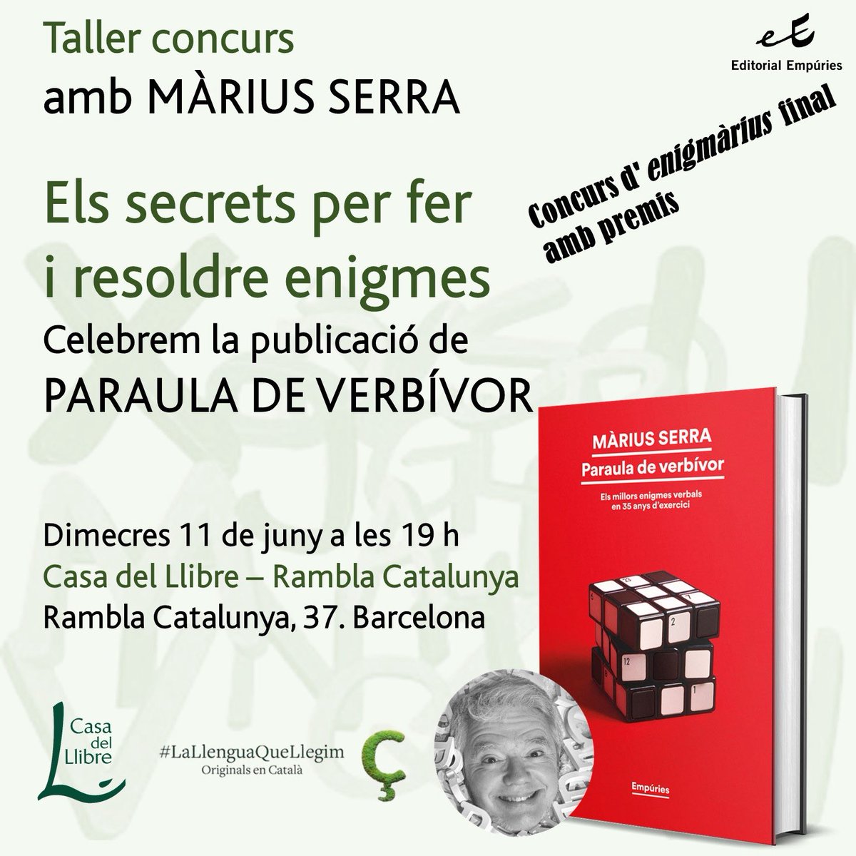 Demà dimecres, a la Casa del Llibre de Rambla Catalunya, a la sala que havia estat cinema, revelaré els secrets dels enigmes verbals, paraula de verbívor!