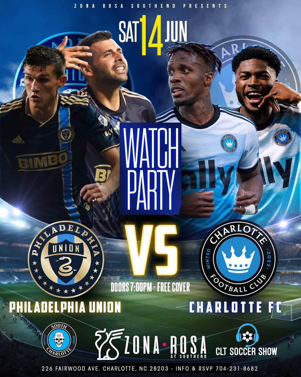🚨WATCH PARTY ALERT!🚨

👑⚽️📺 🎉🔥🗣 🎶 📣 🥁 🎺 ⚫️ 🔵

Philadelphia Union 🆚 Charlotte  FC

📅 Saturday, June 14th
🚪Doors open at 7PM
🎟️ FREE COVER!

📍Zona Rosa Southend 
  226 Fairwood Ave, 
  Charlotte, NC 29203