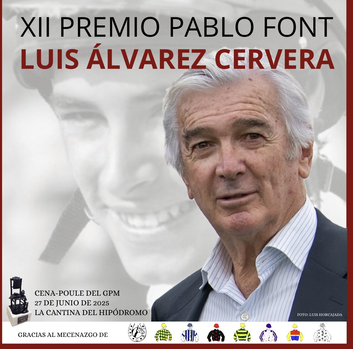 Luis Álvarez Cervera recibirá el XII Premio Pablo Font en la Cena Poule que tendrá lugar el 27 de junio en La Cantina del Hipódromo.