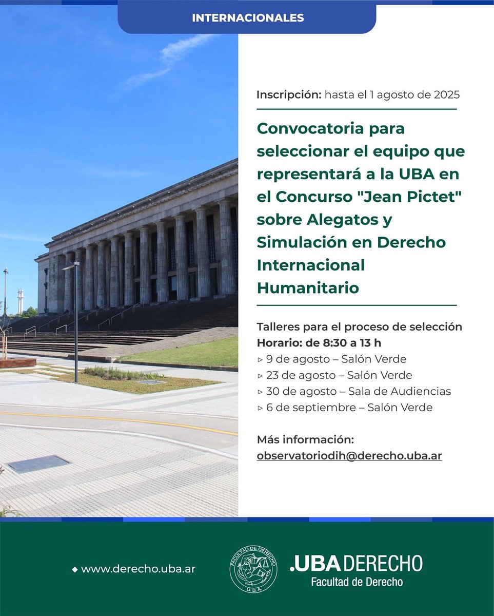 Emiliano J. Buis (@emilianobuis) on Twitter photo 📢 Convocatoria para seleccionar el equipo que representará a <a href="/DerechoUBA/">Facultad de Derecho</a> en el Concurso "Jean Pictet" sobre Alegatos y Simulación en Derecho Internacional Humanitario (<a href="/ConcoursPictet/">Pictet Competition</a>)
📅 Inscripción: hasta el 1 agosto
➕ Más información: bit.ly/4jEE0qg 📢 Convocatoria para seleccionar el equipo que representará a <a href="/DerechoUBA/">Facultad de Derecho</a> en el Concurso "Jean Pictet" sobre Alegatos y Simulación en Derecho Internacional Humanitario (<a href="/ConcoursPictet/">Pictet Competition</a>)
📅 Inscripción: hasta el 1 agosto
➕ Más información: bit.ly/4jEE0qg