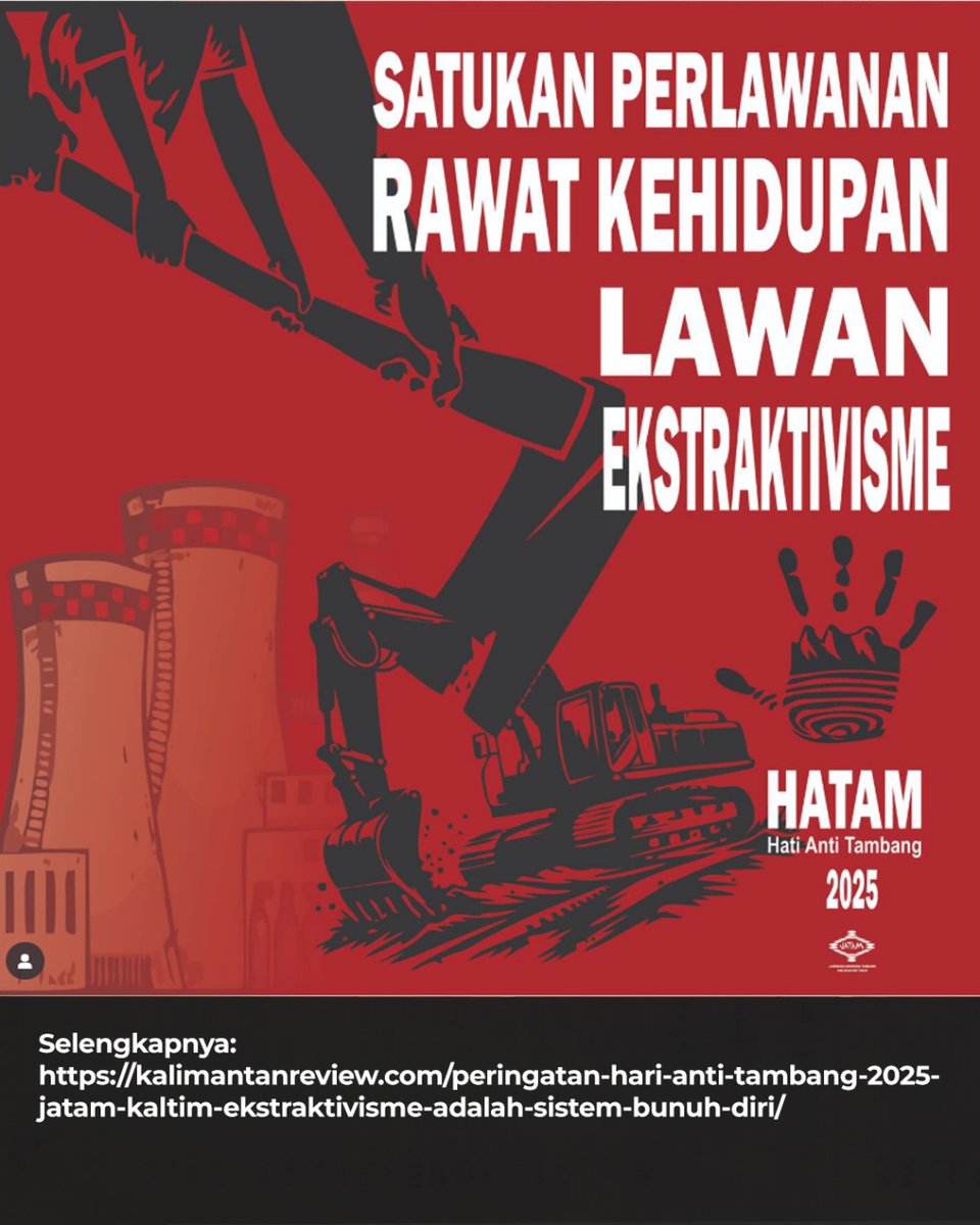 Ikuti Update dan Baca Selanjutnya di: kalimantanreview.com/peringatan-har…

#jatam #hariantitambang2025 #dayakologi #pusatdayakologi