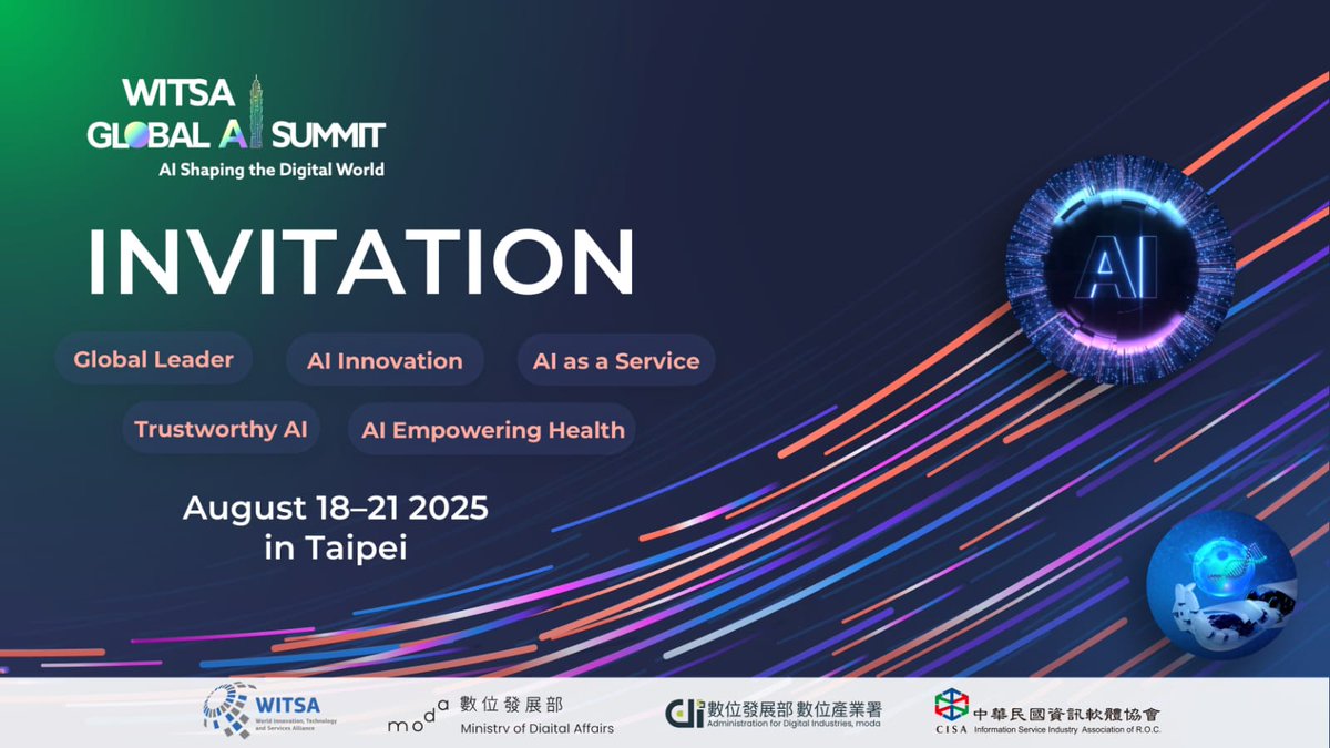 WITSA (@witsa1) on Twitter photo Be part of the WITSA Global AI Summit 2025
Taipei, Taiwan | August 18–21, 2025
Join global tech and policy leaders at the forefront of AI shaping the digital world!
Visit witsa.org for details and registration. Be part of the WITSA Global AI Summit 2025
Taipei, Taiwan | August 18–21, 2025
Join global tech and policy leaders at the forefront of AI shaping the digital world!
Visit witsa.org for details and registration.