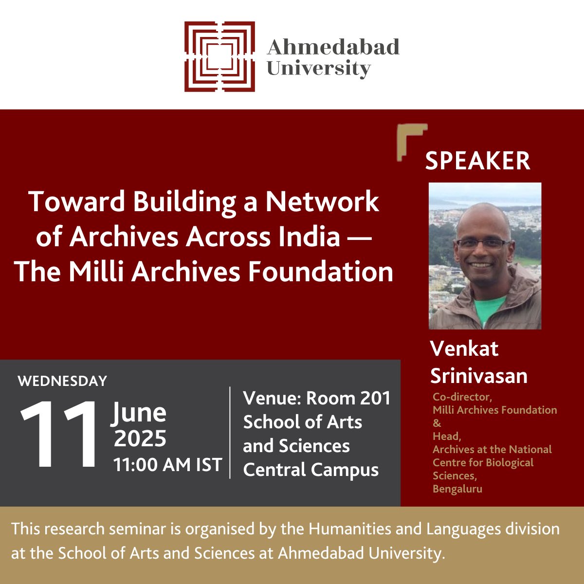 Join us for the upcoming Research Seminar "Toward Building a Network of Archives Across India – The Milli Archives Foundation" with Venkat Srinivasan, Co-Director, Milli Archives Foundation, and Head, Archives at the NCBS.

Wednesday | June 11, 2025 | 11:00 AM - 12:30 PM IST
