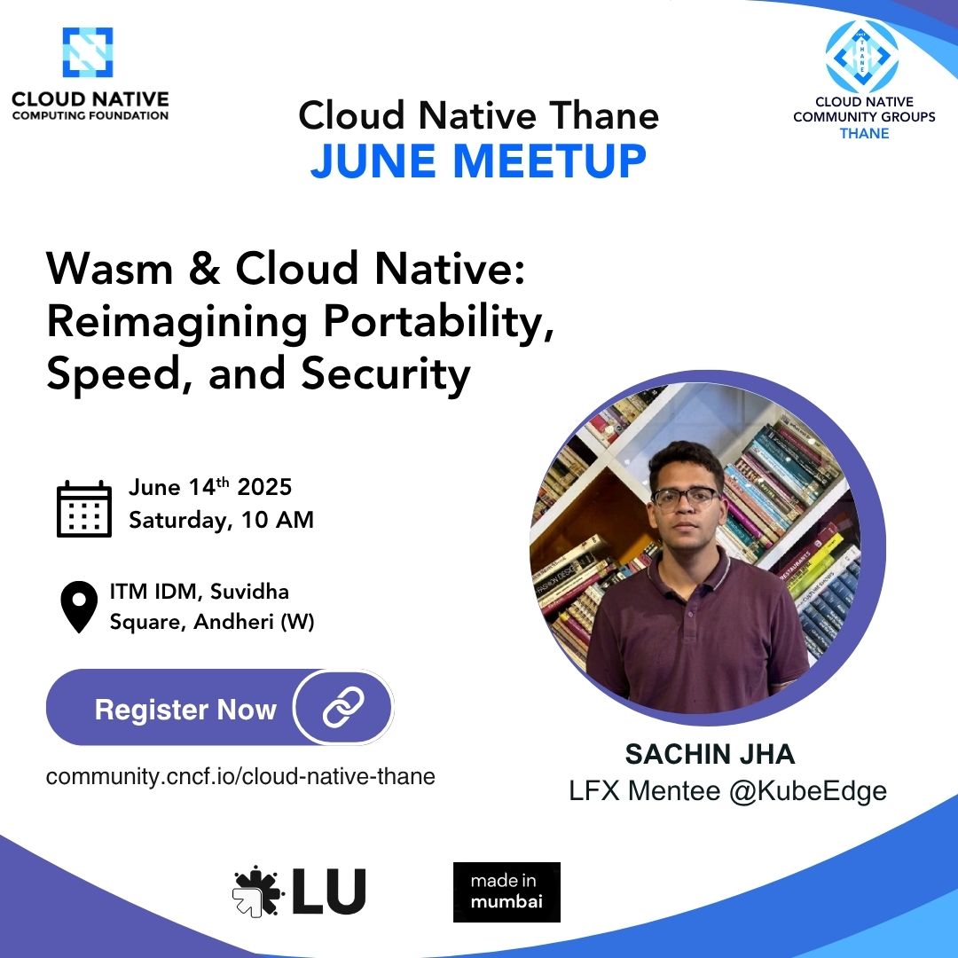 Cloud Native Thane (@cncfthane) on Twitter photo 🎉Speaker Announcement
We'd like to welcome Sachin Jha (<a href="/sachfeb09/">Sachin Jha</a>) as a speaker for our upcoming Cloud Native Thane June Meetup on 14th June!
📷Topic: Wasm & Cloud Native: Reimagining Portability, Speed, and Security
Don't miss out! Register Now:
community.cncf.io/events/details… 🎉Speaker Announcement
We'd like to welcome Sachin Jha (<a href="/sachfeb09/">Sachin Jha</a>) as a speaker for our upcoming Cloud Native Thane June Meetup on 14th June!
📷Topic: Wasm & Cloud Native: Reimagining Portability, Speed, and Security
Don't miss out! Register Now:
community.cncf.io/events/details…