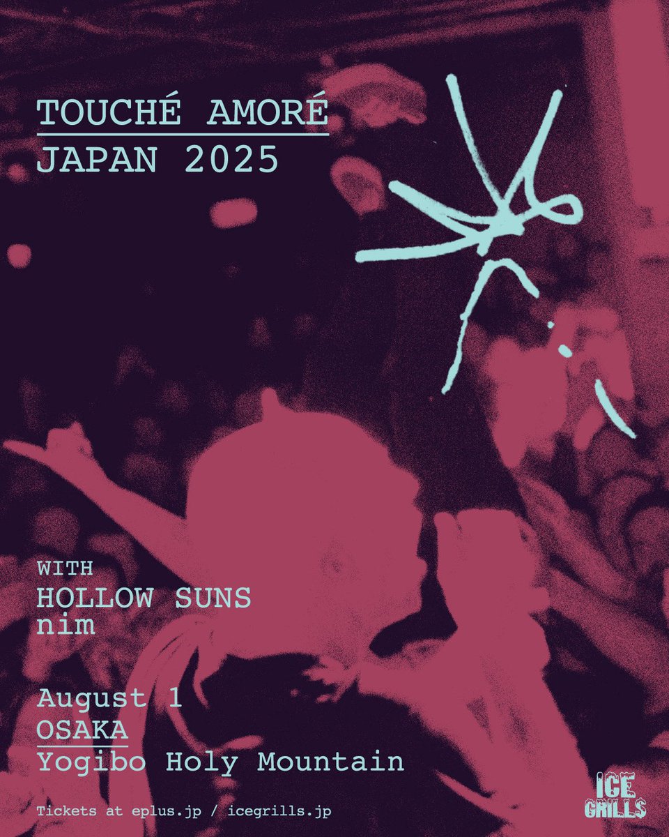 【NEW SHOW】
Touché Amoré来日ツアー大阪編にnim出演致します。

8/01(金)大阪@ Yogibo Holy Mountain

OPEN/START 18:30 / 19:00
ADV/DOOR ¥7,000 / ¥8,000(+1D)

ACT:
Touché Amoré
HOLLOW SUNS
nim

ご予約📩
nim-jpn.jimdofree.com/contact/