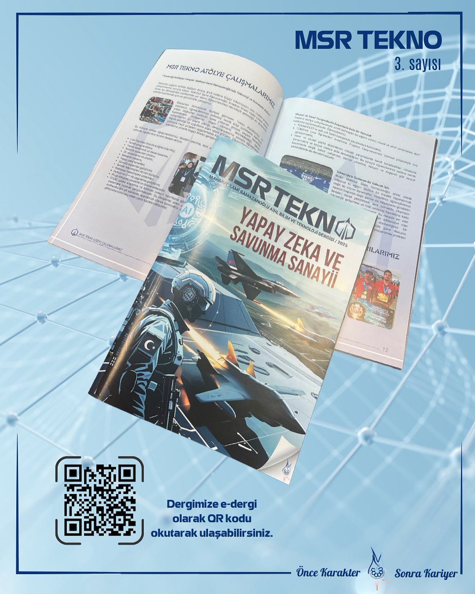 -MSR TEKNO DERGİMİZ ÜÇÜNCÜ SAYISI İLE BİZLERLE-
“Yapay Zeka ve Savunma Sanayii” dosyasıyla dopdolu bir içerik!

Öğrencilerimizin büyük bir özveriyle hazırladığı MSR TEKNO Dergisi ,teknoloji ve savunma sanayiinin en güncel gelişmelerini ele alan özel dosyasıyla artık dijital