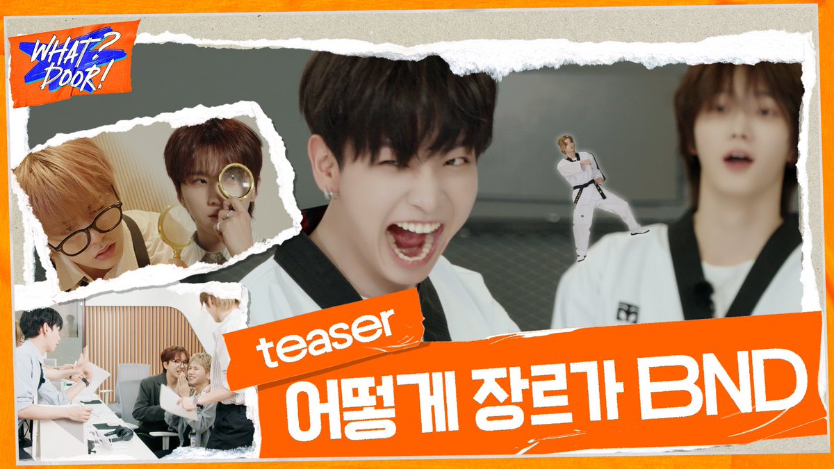 WHAT? DOOR! | 어떻게 장르가 보이넥스트도어 | TEASER

🔗 youtu.be/w3HNcGhdd3Y

#BOYNEXTDOOR #보이넥스트도어 #BND
#WHATDOOR #왓도어