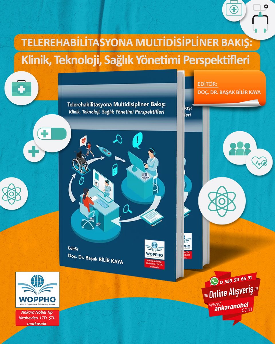 NobelTipKitabev's tweet photo. Telerehabilitasyona Multidisipliner Bakış
Editör: Doç. Dr. Başak Bilir Kaya
Klinik, teknoloji ve sağlık yönetimi ekseninde telerehabilitasyonun bugünü ve yarını.
Geleceğin sağlık modeli burada şekilleniyor!
📦 https://t.co/EOVONqiHxZ
#Telerehabilitasyon #DijitalSağlık https://t.co/Mkd1OVkZaf