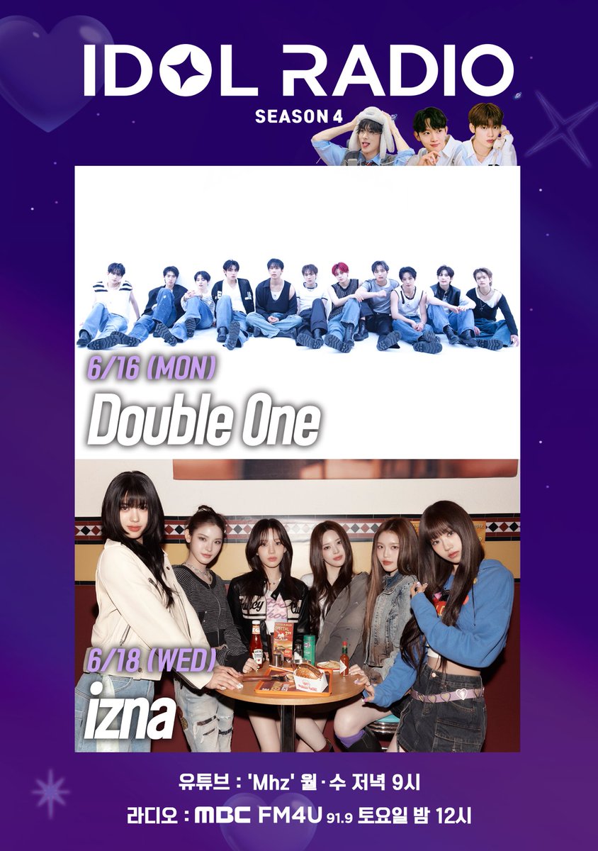 📌#아이돌라디오4 출연진

6/16(월)
디제이 : THE BOYZ 에릭
게스트 : Double 0ne 
(⭕가든스튜디오 공개)

6/18(수)
스페셜 디제이 : EVNNE 이정현&amp;유승언
게스트 : izna
(⭕가든스튜디오 공개)

*유튜브 : 월 21시, 수 21시 30분
MBC 라디오 공식 유튜브 채널 므흐즈
youtube.com/@radiombc