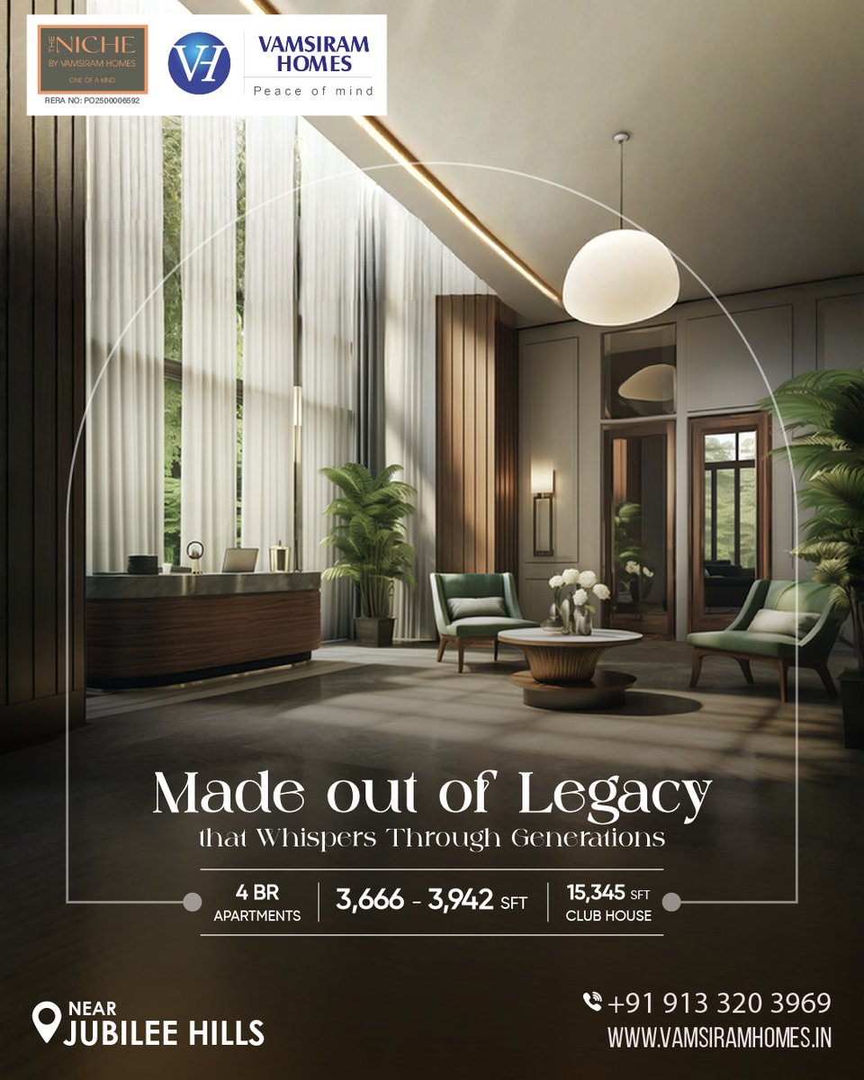 vamsiramhomes's tweet photo. Not every home tells a story.
But this one? It echoes legacy.

4 BHK at The Niche by Vamsiram, Jubilee Hills.
Where memories bloom and milestones begin.

🌐 https://t.co/YtZm0Mx62Z
📞 +91 913 320 3969

#TheNiche #VamsiramHomes #LuxuryLiving #HyderabadHomes #4BHK https://t.co/InavjkkHSt