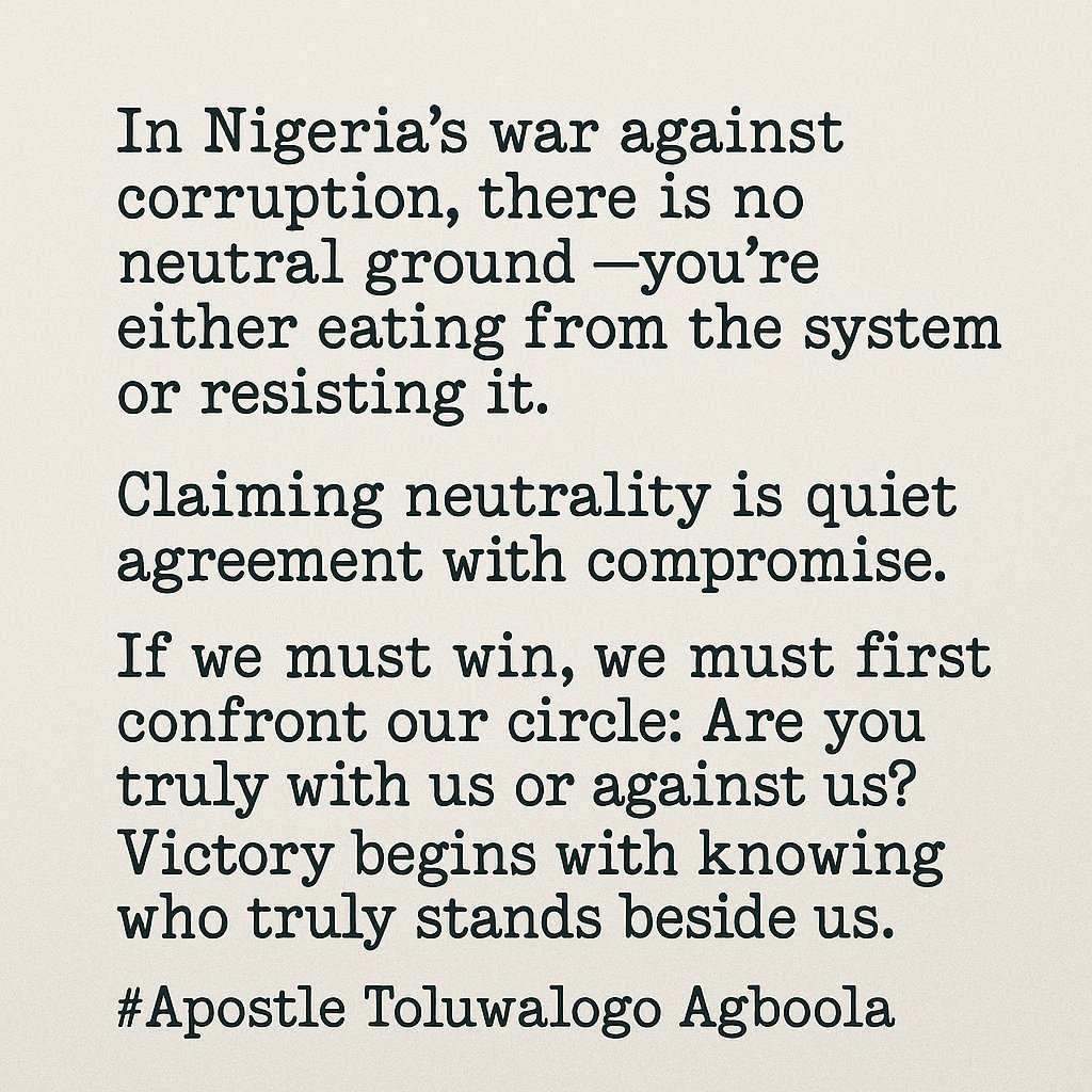 In Nigeria’s war against corruption, there is no neutral ground you’re either eating from the system or resisting it.
Claiming neutrality is quiet agreement with compromise.

If we must win, we must first confront our circle: Are you truly with us or against us?