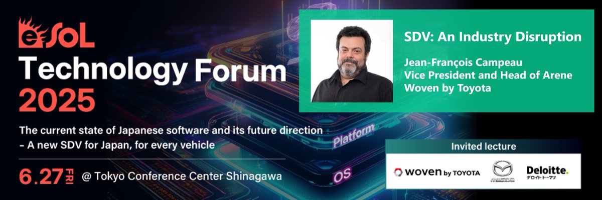eSOL_Global's tweet image. At the eSOL Technology Forum 2025 on June 27 in Tokyo, Jean-François Campeau, Vice President and Head of Arene at Woven by Toyota, will explore the disruptive forces reshaping the automotive industry.
Learn more: hubs.li/Q03rpHl90
#WovenByToyota #SDV @Woven_Toyota