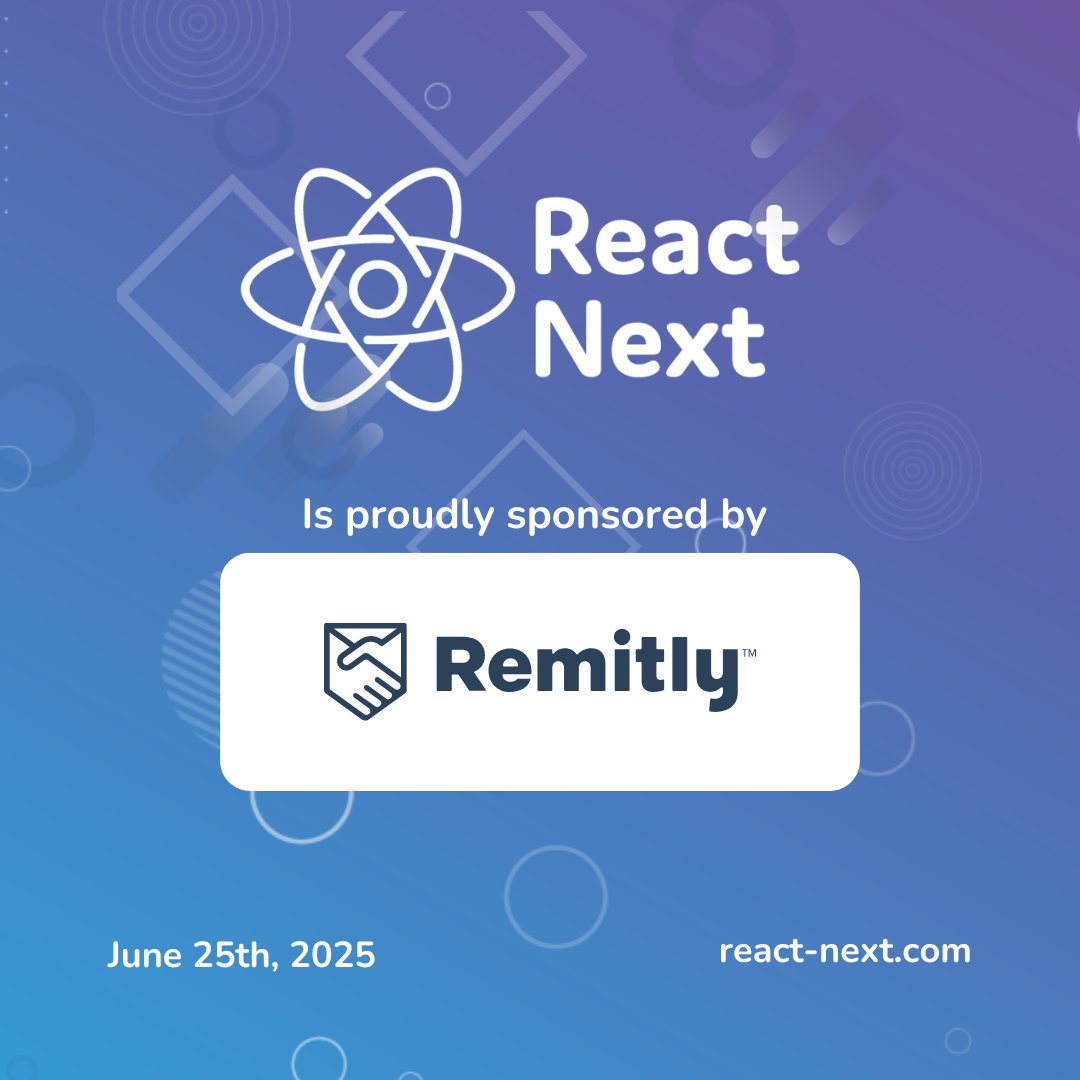 ReactNext's tweet image. We are proud to announce that @Remitly will be sponsoring #ReactNext25!
Check out their booth at our conference on June 25, 2025!
👉 react-next.com