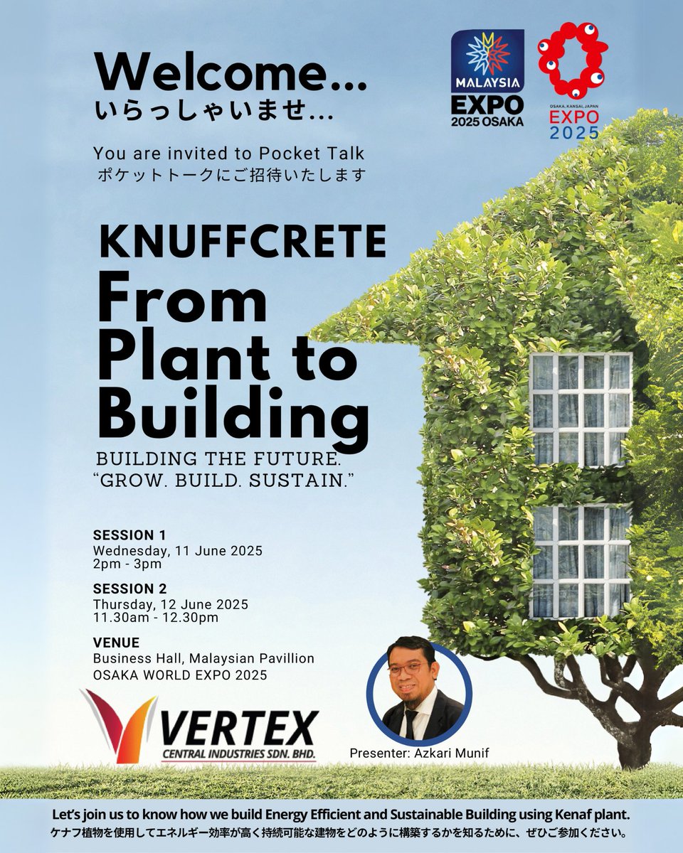 expo2025_my's tweet photo. Join us for Pocket Talk at the #MalaysiaPavilion!
Meet Azkari Munif and discover KNUFFCRETE — a kenaf-based, energy-efficient material by VERTEX Central Industries.
📍 11 & 12 June | Business Hall, #Expo2025Osaka
#Knuffcrete #Kenaf #GreenBuilding #PocketTalk https://t.co/hdizcrjsBi