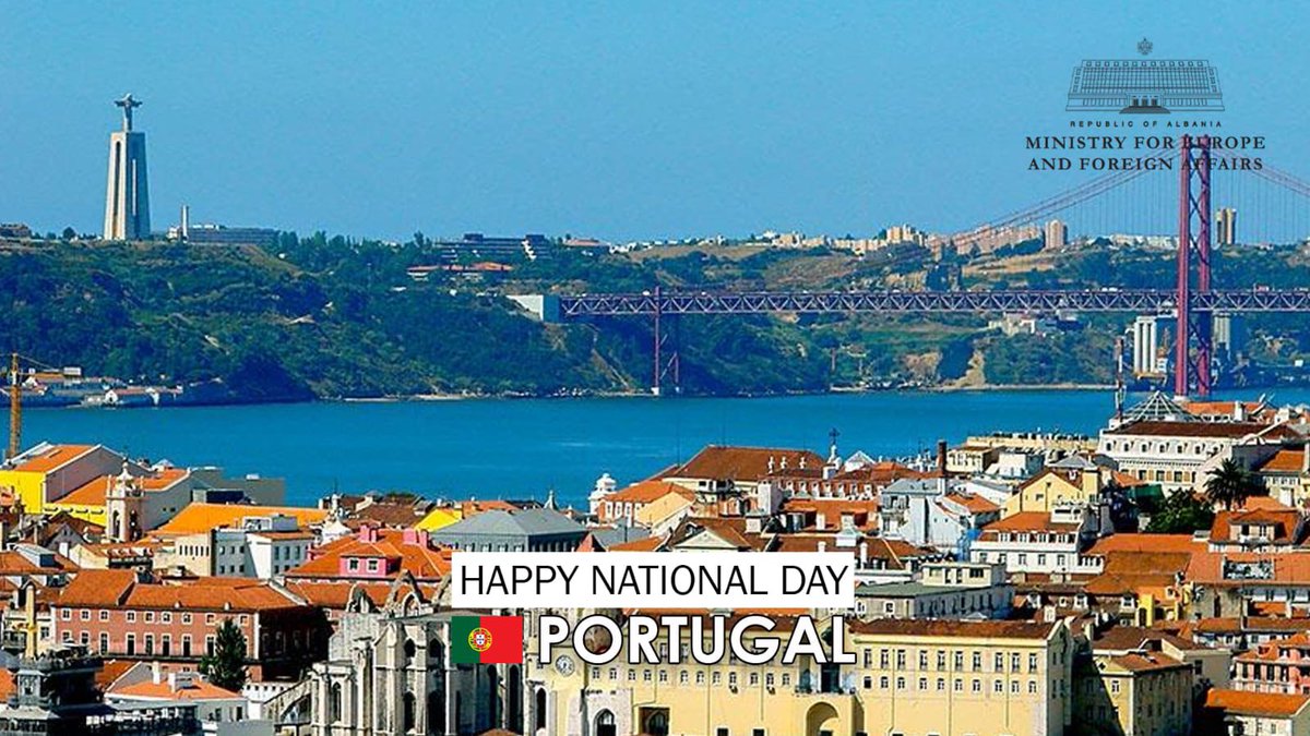 Albania extends heartfelt congratulations to the Government and people of the Portuguese Republic on their National Day. 

We deeply appreciate Portugal’s steadfast support for Albania’s EU integration 🇪🇺 and look forward to further strengthening our bilateral ties in all areas