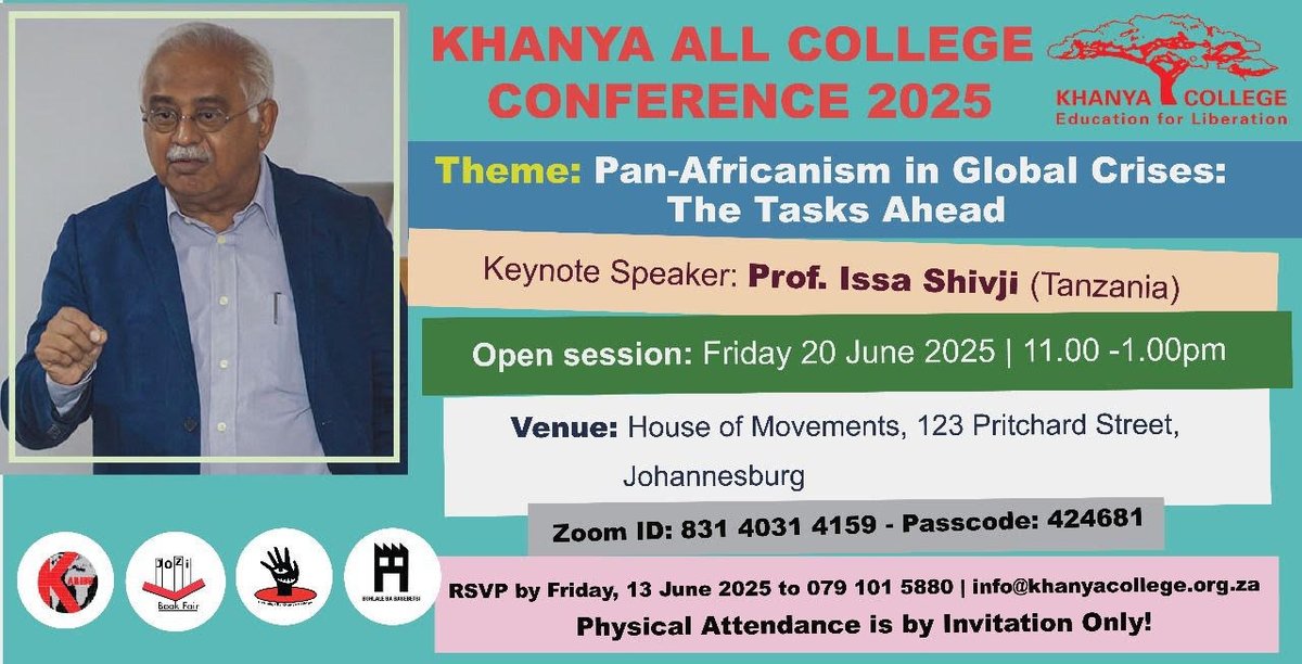 WoMin African Alliance (@womin_africa) on Twitter photo Pan-Africanism in Global Crises: The Tasks Ahead
Keynote by Prof. Issa Shivji, one of Africa’s leading scholars & activists on Pan-Africanism
Fri, 20 June 2025, 11:00am – 1:00pm
House of Movements, 123 Pritchard Street, Johannesburg
RSVP by 13 June 2025 info@khanyacollege.org.za Pan-Africanism in Global Crises: The Tasks Ahead
Keynote by Prof. Issa Shivji, one of Africa’s leading scholars & activists on Pan-Africanism
Fri, 20 June 2025, 11:00am – 1:00pm
House of Movements, 123 Pritchard Street, Johannesburg
RSVP by 13 June 2025 info@khanyacollege.org.za