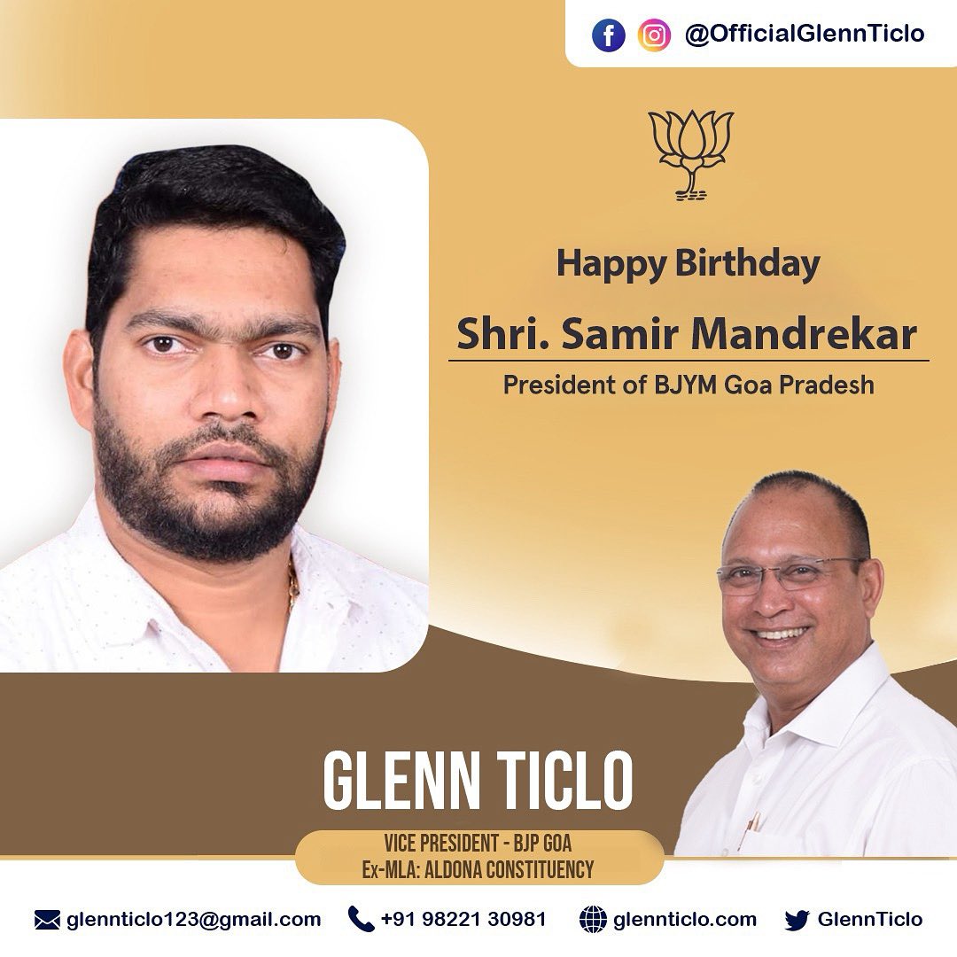 GlennTiclo's tweet image. Hearty birthday wishes to Shri Samir Mandrekar, Hon&apos;ble President of BJYM Goa Pradesh. 

May you be blessed with good health, success, and prosperity.

#HappyBirthday #SamirMandrekar