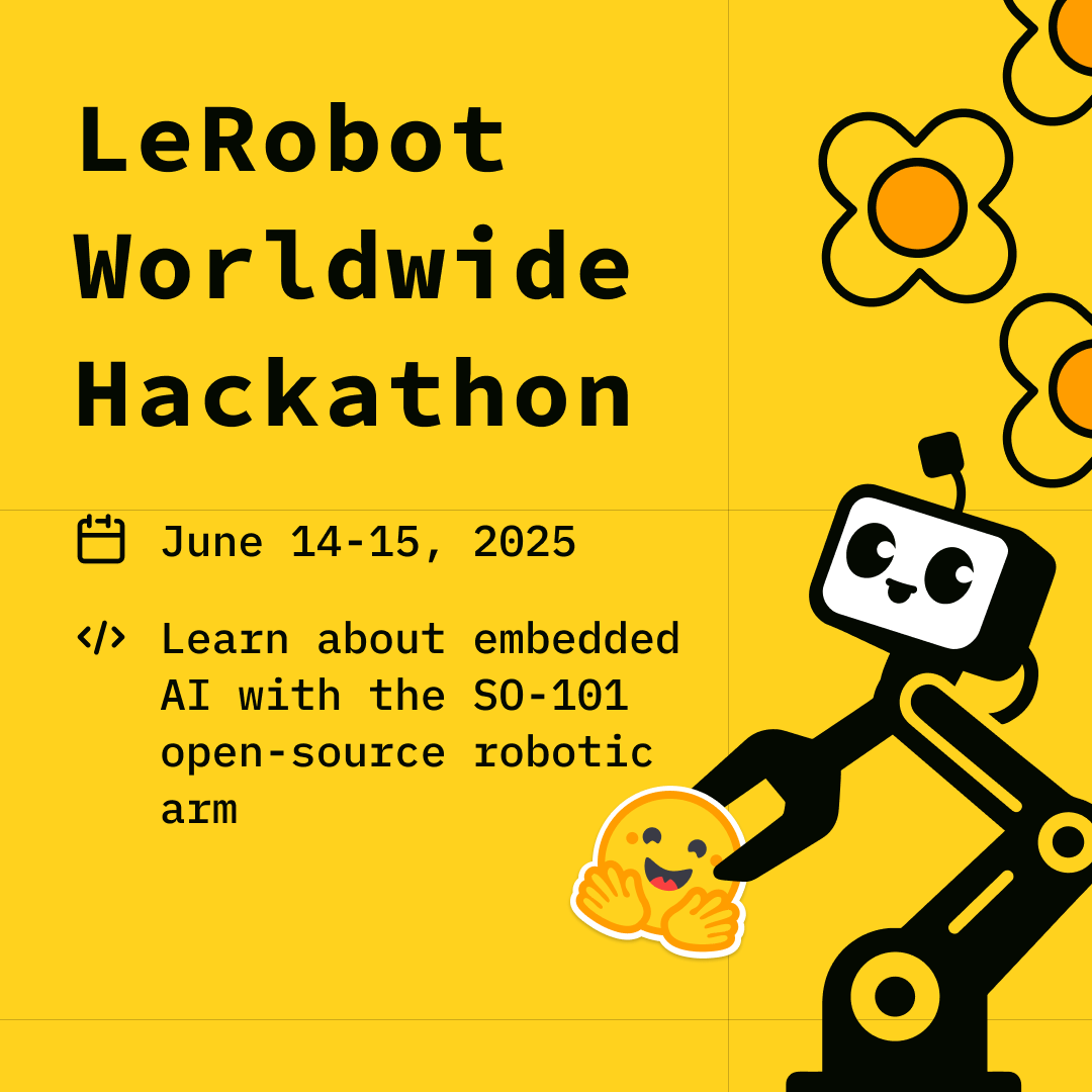 Marine Caous (@maringetxway) on Twitter photo ๐จ In case you missed itโฆ Join us on June 14-15 for what's shaping up to be the worldโs larggest AI robotics hackathon! <a href="/huggingface/">Hugging Face</a>
๐ 100+ cities
๐ฅ๏ธ 2,500+ participants
๐ Find your hackathon on the map & connect with your local community!
๐ โฌ15K in AI robotics hardware ๐จ In case you missed itโฆ Join us on June 14-15 for what's shaping up to be the worldโs larggest AI robotics hackathon! <a href="/huggingface/">Hugging Face</a>
๐ 100+ cities
๐ฅ๏ธ 2,500+ participants
๐ Find your hackathon on the map & connect with your local community!
๐ โฌ15K in AI robotics hardware