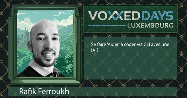 Voxxed Days Luxembourg is proud to welcome Rafik Ferroukh for the marvellous talk: "Se faire "Aider" à coder via CLI avec une IA ?"!

Be sure to check the details on the schedule app:
mobile.devoxx.com/events/voxxedl…

and favourite if you‘d like to see it! ⭐