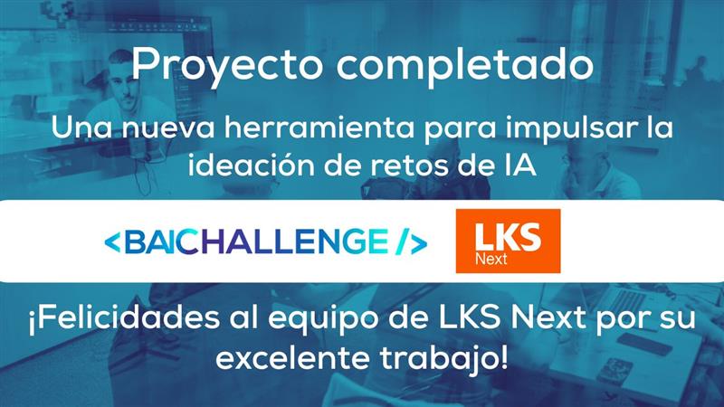 🎉Proiektua osatuta! LKS Next arrakastaz amaitu du BAICen BAIChallenge lehen erronka. 🤖

Pozten gaitu LKS Next-ek Retrieval-Augmented Generation-en (RAG) oinarritutako tresna bat arrakastaz inplementatu duela iragartzeak, adimen artifizialeko erronkak asmatzeko diseinatua.