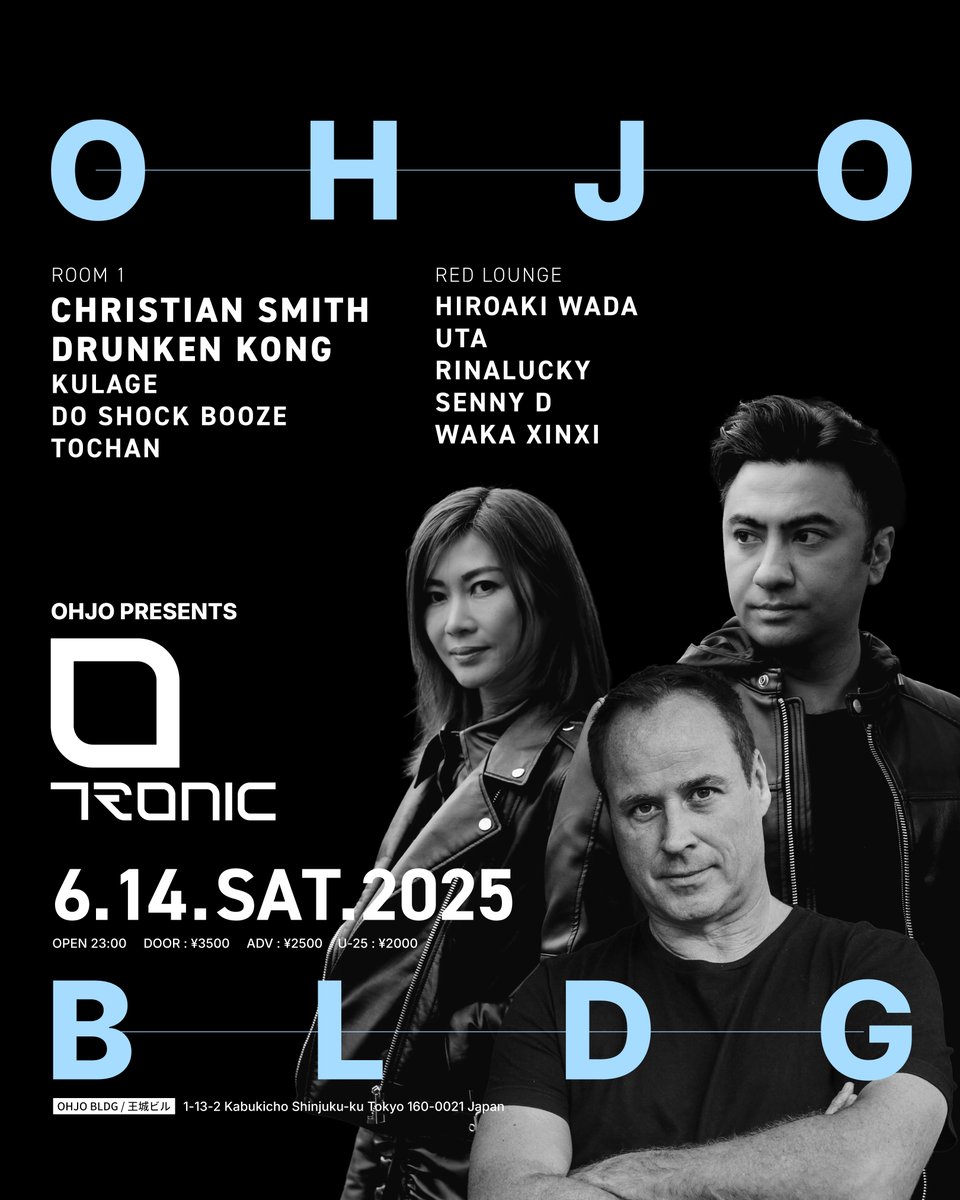 CLUB PORT/クラブポート【official】 (@club__port) on Twitter photo 【6/14(土)王城ビル】OHJO PRESENTS - Christian Smith -
Christian Smith × Drunken Kong 共演!骨太サウンドと圧巻のグルーヴで新宿がテクノに染まる!
🎟前売チケットはこちら:club-port.com/special/ohjo_c…
<a href="/tronicrecords/">Tronic Music</a> <a href="/CSmithLIVE/">CHRISTIAN SMITH</a> <a href="/drunken_kong/">DRUNKEN KONG</a>
<a href="/SennyD_music/">Senny D</a> <a href="/RINALUCKY_DJ/">RINALUCKY</a> 【6/14(土)王城ビル】OHJO PRESENTS - Christian Smith -
Christian Smith × Drunken Kong 共演!骨太サウンドと圧巻のグルーヴで新宿がテクノに染まる!
🎟前売チケットはこちら:club-port.com/special/ohjo_c…
<a href="/tronicrecords/">Tronic Music</a> <a href="/CSmithLIVE/">CHRISTIAN SMITH</a> <a href="/drunken_kong/">DRUNKEN KONG</a>
<a href="/SennyD_music/">Senny D</a> <a href="/RINALUCKY_DJ/">RINALUCKY</a>