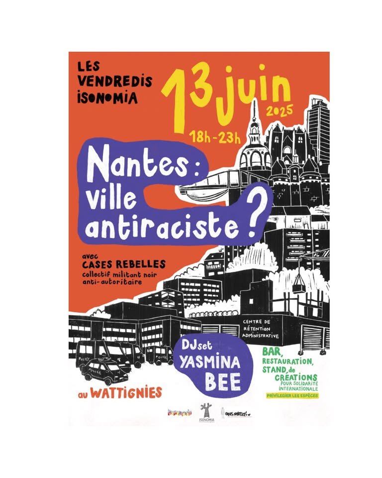 #Nantes Ville Antiraciste au Wattignies Vendredi 13 juin à partir de 18h