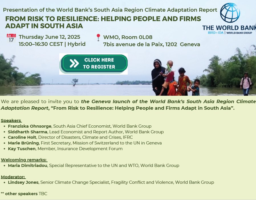 📢 Join us for the #Geneva launch of <a href="/WorldBankSAsia/">World Bank South Asia</a> report on how households and businesses are adapting to #climatechange.
🗓️ June 12 | 🕒 15:00 CEST | 📍 WMO Geneva + Online
🔗 Register: shorturl.at/8PW0c
ClimateAdaptation #ClimateAdaptation #Resilience