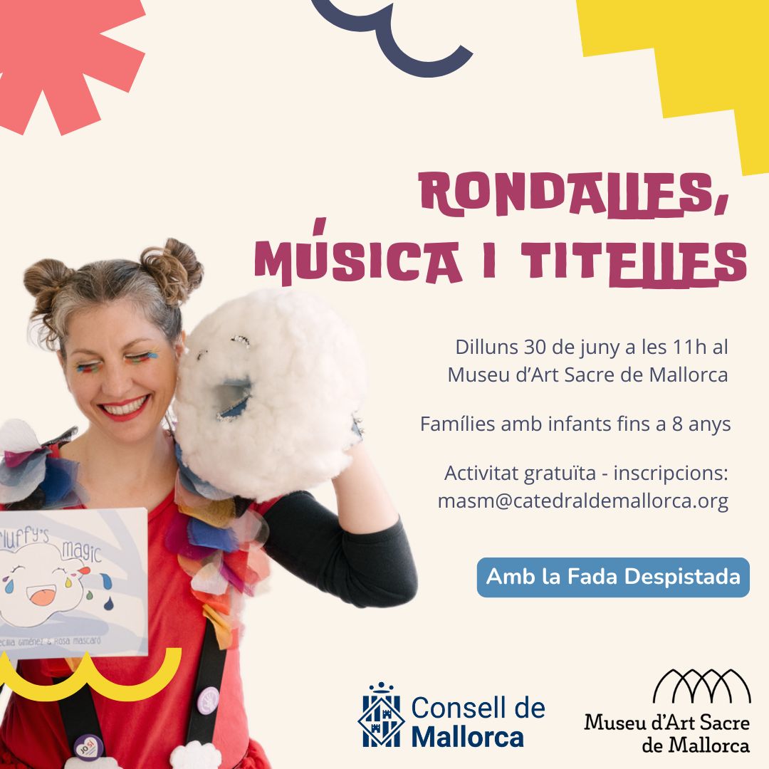 Museu d’Art Sacre de Mallorca (@museuartsacre) on Twitter photo 🧚♀️ Vine el pròxim 30 de juny a les 11h a viure un matí ple de música i diversió al MASM amb la <a href="/FadaDespistada/">alesdespistades</a> .
- Activitat familiar - (Recomanada per nins de fins a 8 anys)
- Activitat gratuïta.
- Inscripció prèvia a: masm@catedraldemallorca.org
T'hi apuntes?
<a href="/ConselldeMca/">Consell de Mallorca</a> 🧚♀️ Vine el pròxim 30 de juny a les 11h a viure un matí ple de música i diversió al MASM amb la <a href="/FadaDespistada/">alesdespistades</a> .
- Activitat familiar - (Recomanada per nins de fins a 8 anys)
- Activitat gratuïta.
- Inscripció prèvia a: masm@catedraldemallorca.org
T'hi apuntes?
<a href="/ConselldeMca/">Consell de Mallorca</a>
