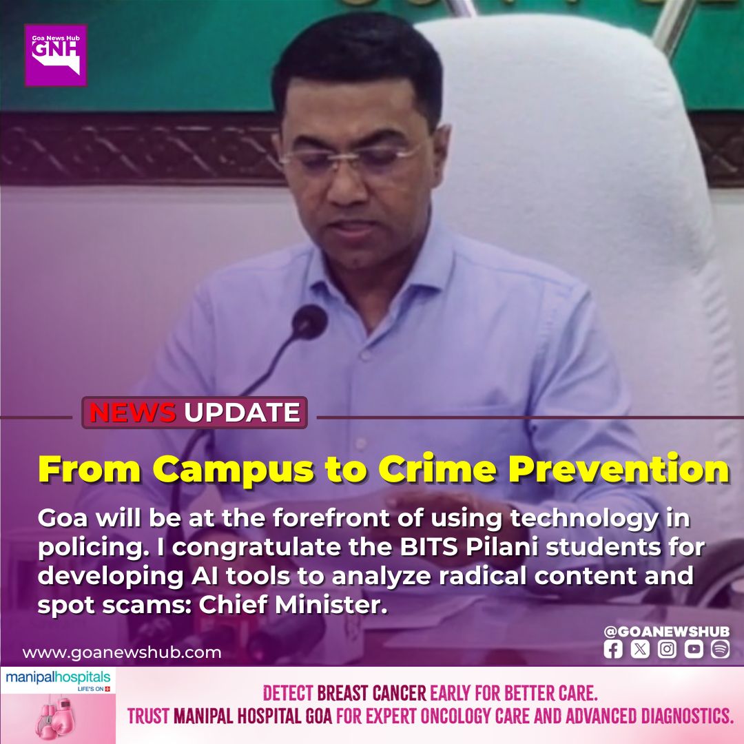 goanewshub's tweet photo. Goa will be at the forefront of using technology in policing. I congratulate the BITS Pilani students for developing AI tools to analyze radical content and spot scams: Chief Minister.
@DrPramodPSawant 
#GoaPolice #BITSGoa #AITools https://t.co/99Hhmon1Lv