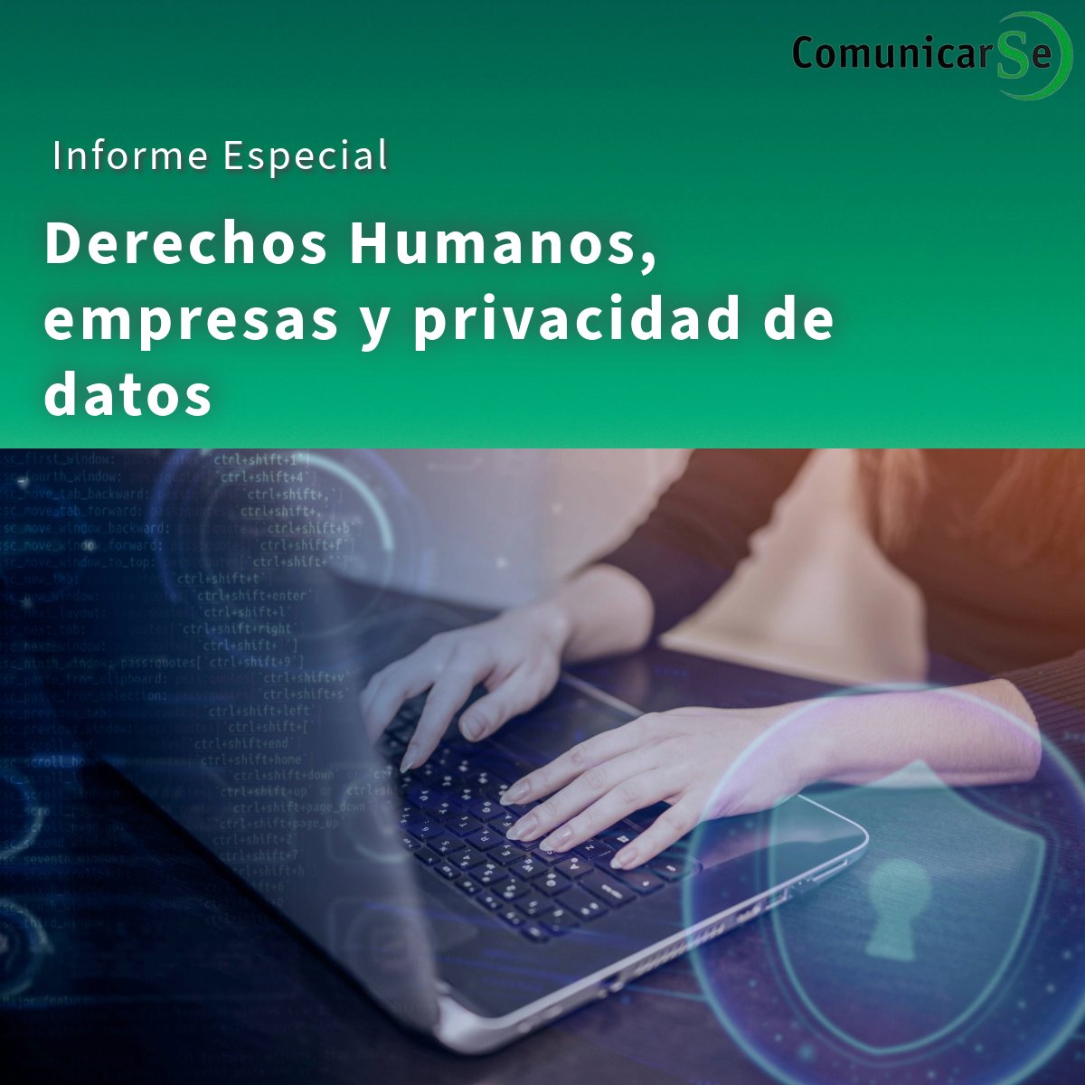 Informe especial sobre el uso de datos y la privacidad de la información y su vínculo con las empresas y Derechos Humanos.
➡️ Conocé más en bit.ly/3HBtfYp