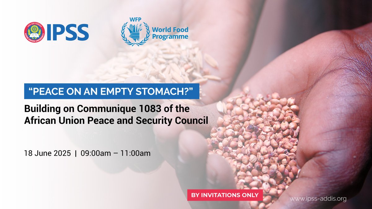 📢 Peace on an Empty Stomach?
IPSS &amp; <a href="/WFP/">World Food Programme</a> convene a closed-door dialogue on food security &amp; conflict in Africa—building on AU PSC Communiqué 1083.

🗓️ 18 June 2025 | 🕘 09:00–11:00 (EAT)

#FoodSecurity #PeaceInAfrica #IPSSDialogue #AU
