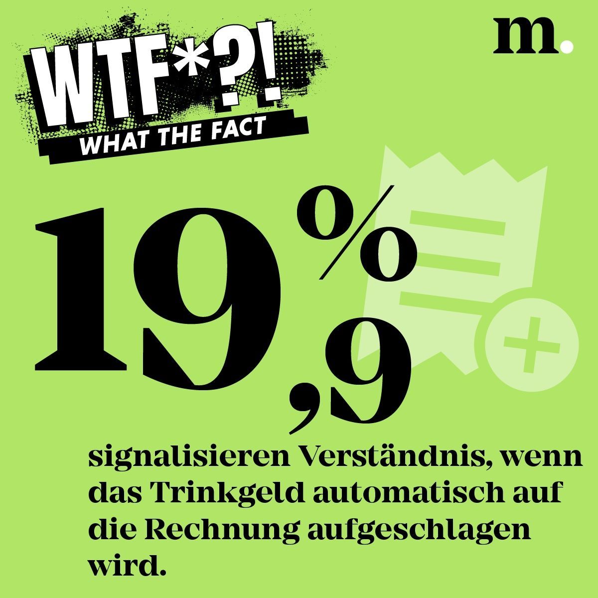 What The Fact?!

Lediglich jede/r Fünfte signalisiert Verständnis, wenn das Trinkgeld automatisch auf die Rechnung aufgeschlagen wird. In der Schweiz liegt dieser Wert bei über 30 Prozent.

Die gesamte studie auf buff.ly/T9huYWH

#marketagent #trinkgeld