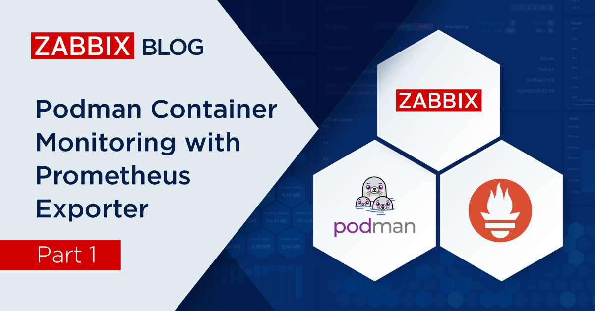 In part one of this week’s blog series, you’ll learn all you need to know about how to monitor <a href="/Podman_io/">Podman</a> pods using HTTP agent item to retrieve data from the Prometheus Podman exporter.

Check it out here 👉 blog.zabbix.com/podman-contain…