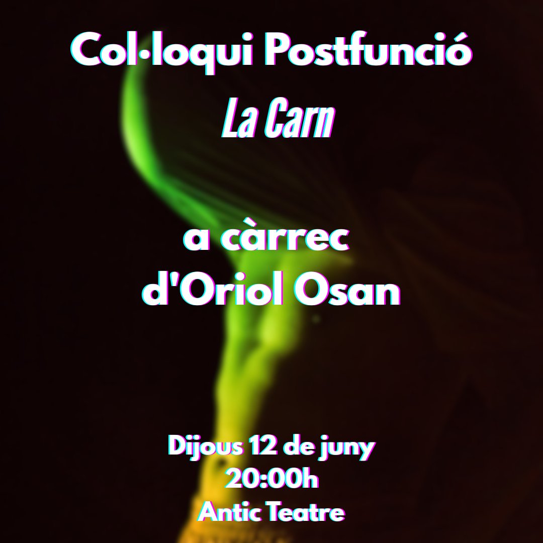 🗣️ El 12 de juny, després de La Carn, no et perdis el col·loqui amb el periodista cultural Oriol Osan i Lluís Garau.

Una conversa sobre cos, intimitat i sexe digital en l'escena contemporània.

📍 Antic Teatre
🎟️ anticteatre.com/events/event/l…

#LaCarn #LluísGarau