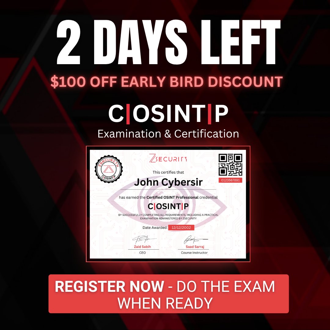 Early bird discount ending in 2 days!🚨

⏳ Claim $100 OFF now before it’s too late!
📝 Register Now - Test Later
🎓 Discount included on the C|OSINT|P Course &amp; Certification Bundle

Become a Certified OSINT Professional (C|OSINT|P) and prove your skills to employers with a