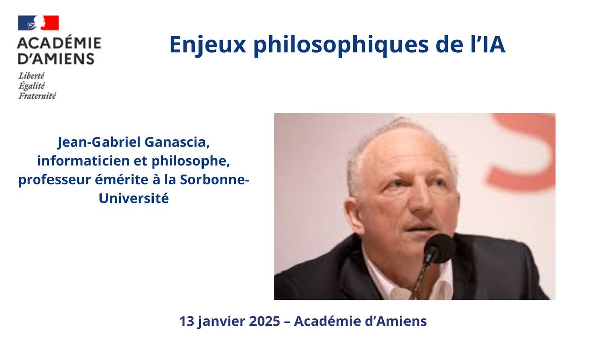 Diaporama de la formation donnée par J.B. Ganascia <a href="/Quecalcoatle/">JeanGabriel Ganascia</a>  <a href="/AcAmiens/">Académie d'Amiens</a>  
[Tronc commun] #Science #Conscience #Devoir 
[#HLP] Les limites de l'humain
✅Enjeux épistémologiques, ontologiques, éthiques, sociétaux, de l'IA.
👉philosophie.ac-amiens.fr/887-compte-ren…
