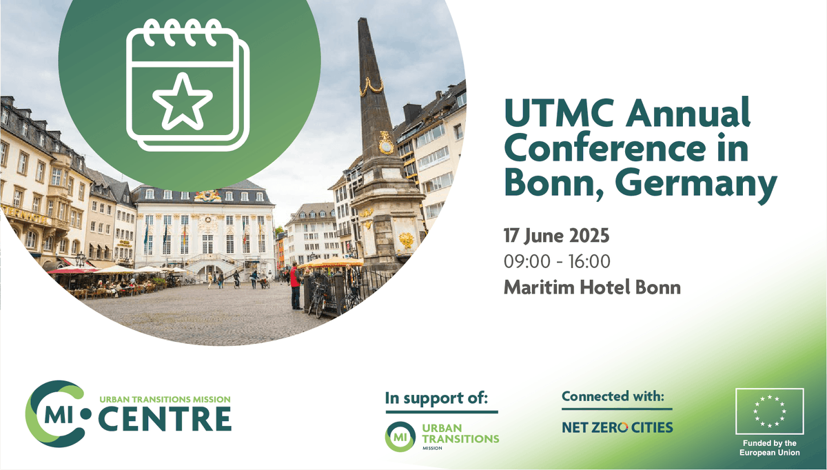 UTMCProject's tweet photo. 📍 Join us in Bonn for the #UrbanTransitions Mission Annual Conference!
📅 17 June | 🕘 09:00–15:30
📌 Maritim Hotel Bonn
🤝 Meet UTMC project partners, share ideas &amp; shape climate-neutral cities together.
🔗 Don’t miss it! https://t.co/hPI1vbbTBV