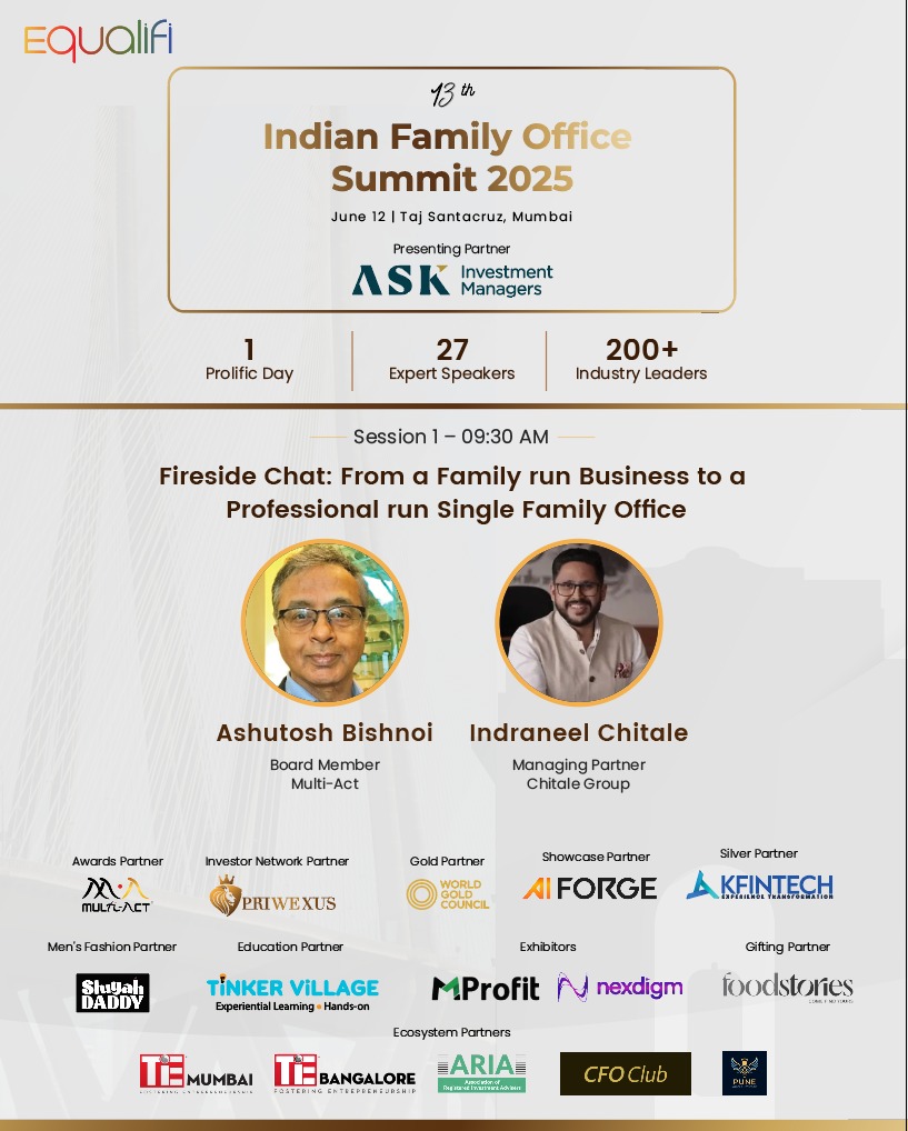 Equalifi (@equalifi) on Twitter photo Join us at Equalifi 's 13th Indian Family Office Summit 2025 on June 12 in Mumbai for this exciting fireside chat on Chitale Group's journey "From a Family-run Business to a Professional-run Single Family Office".
Event Details- equalifi.org/events/ifos25
<a href="/ashbishnoi/">Ashutosh Bishnoi</a> <a href="/cIndraneel/">Indraneel Chitale</a> Join us at Equalifi 's 13th Indian Family Office Summit 2025 on June 12 in Mumbai for this exciting fireside chat on Chitale Group's journey "From a Family-run Business to a Professional-run Single Family Office".
Event Details- equalifi.org/events/ifos25
<a href="/ashbishnoi/">Ashutosh Bishnoi</a> <a href="/cIndraneel/">Indraneel Chitale</a>