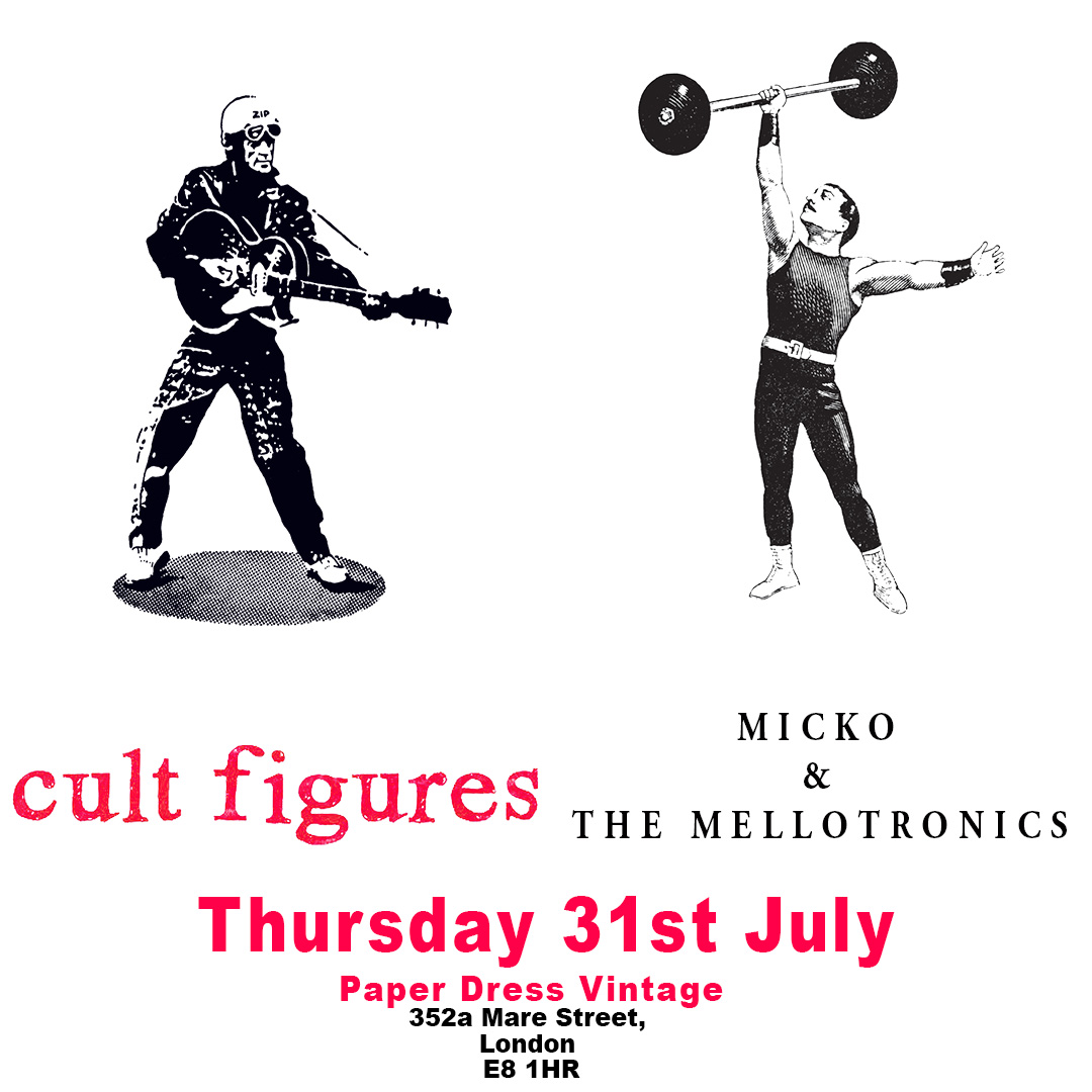 Cult Figures (@cultfiguresband) on Twitter photo You can get tickets for Cult Figures & Micko & The Mellotronics at <a href="/paperdressed/">Paper Dress Vintage</a> on 31st July here.
link.dice.fm/O27cbe146826 You can get tickets for Cult Figures & Micko & The Mellotronics at <a href="/paperdressed/">Paper Dress Vintage</a> on 31st July here.
link.dice.fm/O27cbe146826