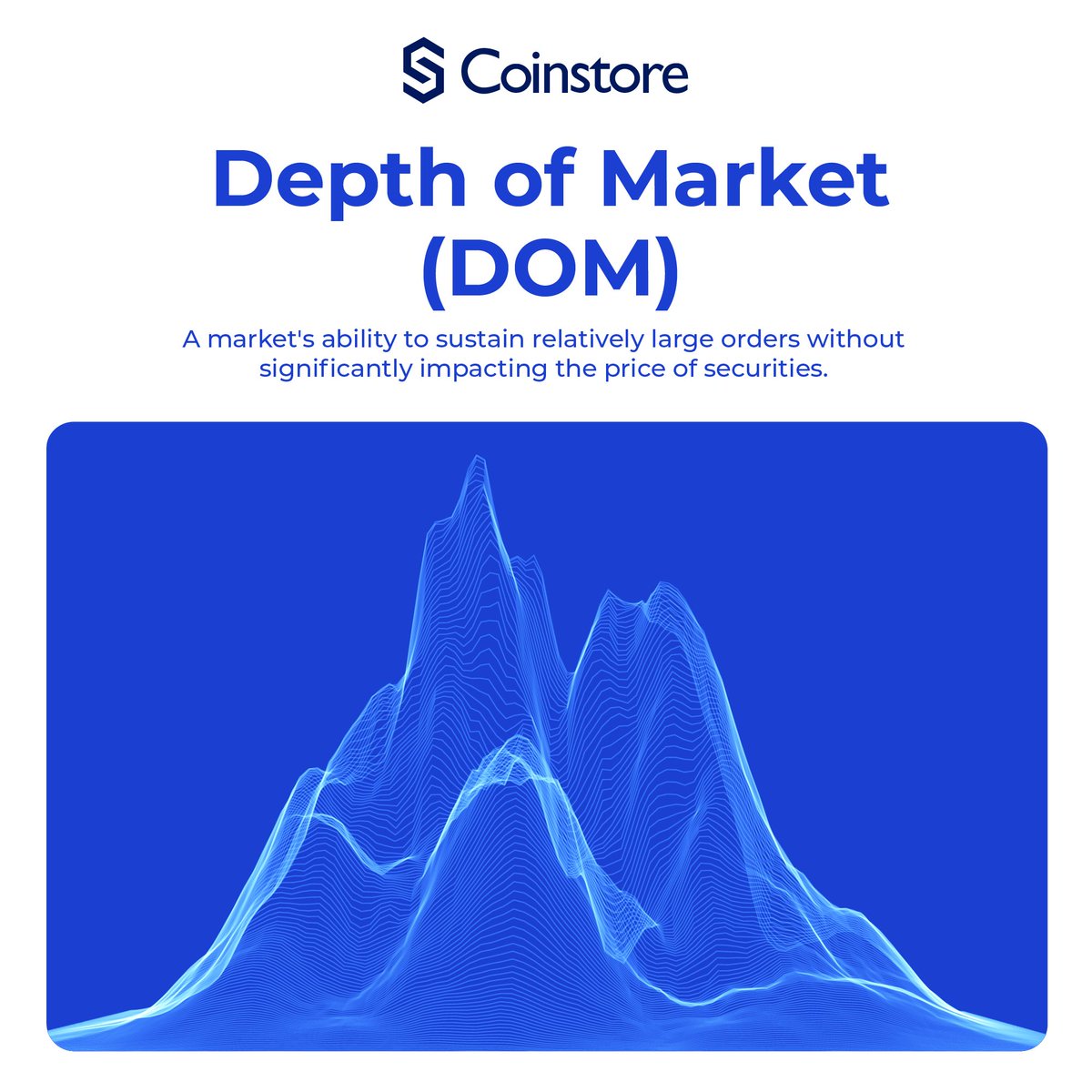 CoinstoreExc's tweet image. 📘 Crypto Dictionary: What is Depth Of Market #DOM

#crypto #dictionary #coinstore