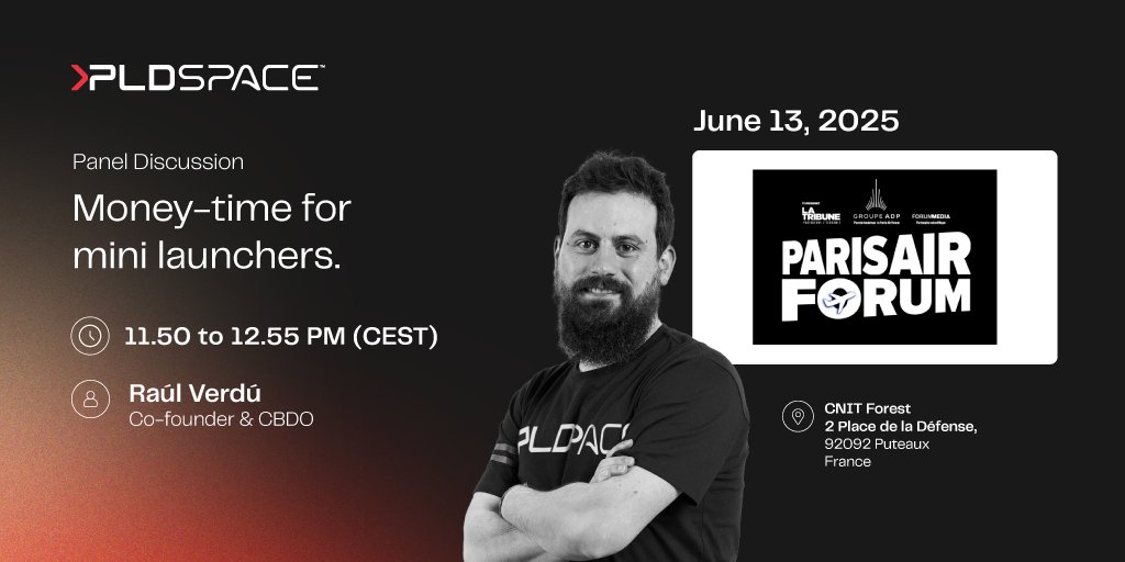 PLD_Space's tweet image. The 2025 edition of #ParisAirForum is around the corner!
📅Feel invited to attend the panel discussion 'Money-time for mini launchers’ at Santos-Dumont room, where @ingverdu, co-founder and Chief Business Development Officer, will contribute to the panel explaining how our…