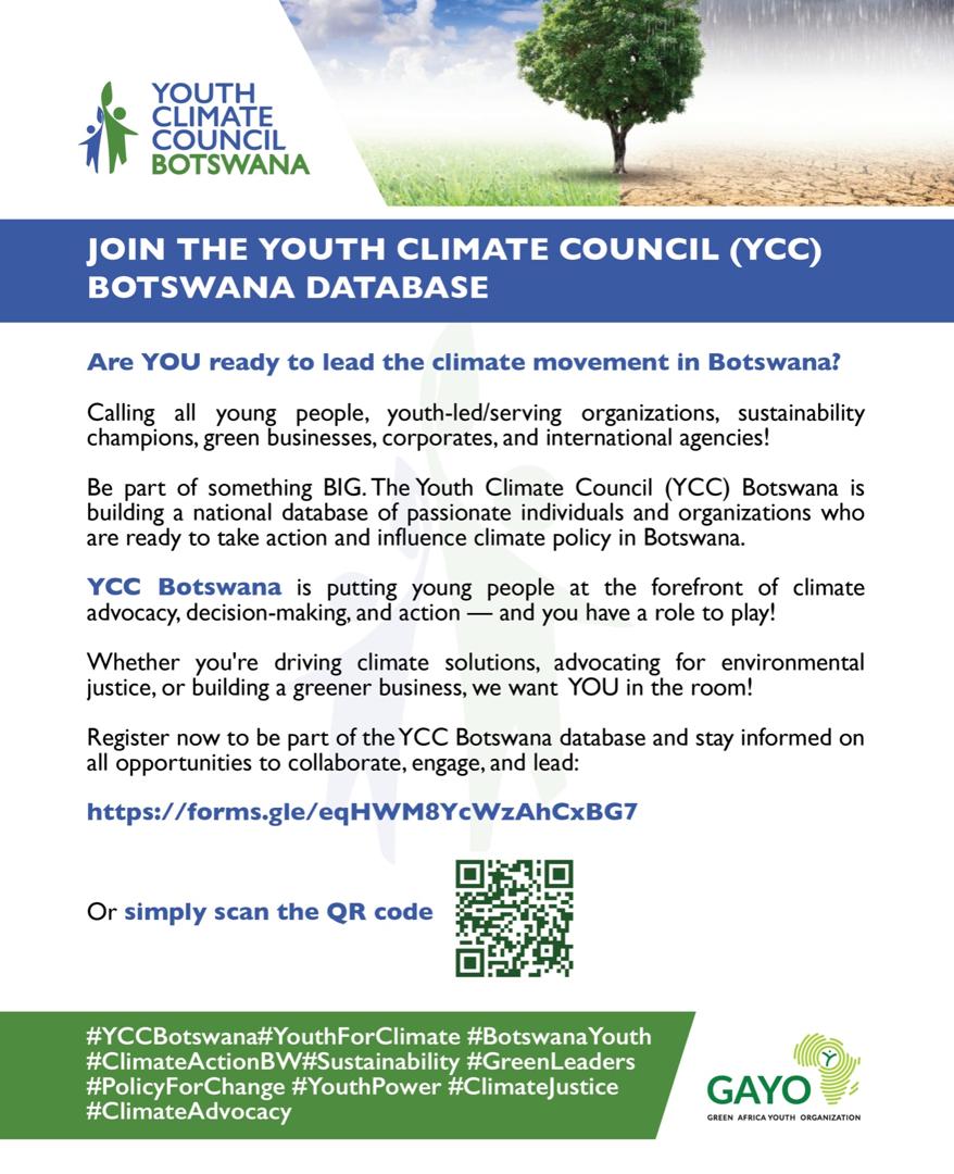 Youth in 🇧🇼 it’s YOUR time to lead!
Join the Youth Climate Council (YCC) Botswana database &amp; help shape national climate policy!

📌 Youth orgs in remote Districts encouraged to apply as regional leads!
 forms.gle/eqHWM8YcWzAhCx…

#YCCBotswana #YouthForClimate #PolicyForChange