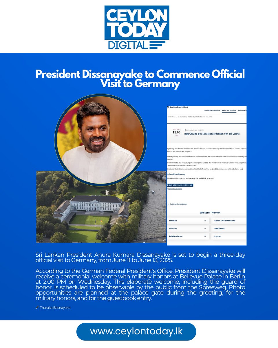 🇱🇰🇩🇪 President Anura Kumara Dissanayake will be welcomed with full military honors at Bellevue Palace, Berlin, on June 11 at 2 PM, kicking off his 3-day official visit to Germany. Public can view the guard of honor from Spreeweg. . #SriLanka #Germany #Diplomacy