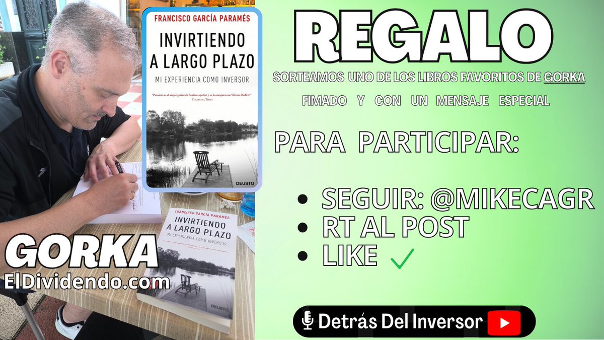 🎉¡REGALO de un LIBRO DEDICADO por Gorka! 🎉 
📖"Invirtiendo a largo plazo" de F. Gracia Paramés 

🟢Tras +22.500 vistas del Podcast D.D.I. en YouTube con GORKA "ElDividendo" ¡queremos celebrarlo contigo! 

Para participar :
➡️Seguir a <a href="/MikeCAGR/">Mike</a> 
🔁RT a este post
 👍Like