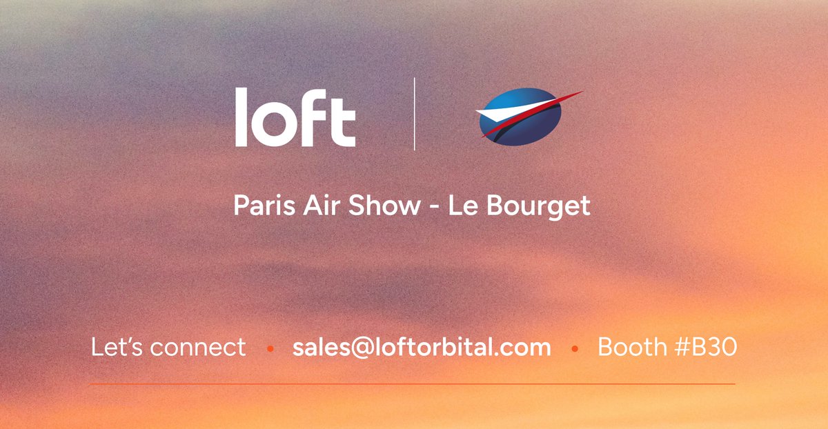 Loft (@loftorbital) on Twitter photo We’re off to the <a href="/parisairshow/">Paris Air Show</a>! Catch Loft at Booth B30 within the Paris Space Hub from June 16–19 at Le Bourget. Book a meeting early: sales@loftorbital.com We’re off to the <a href="/parisairshow/">Paris Air Show</a>! Catch Loft at Booth B30 within the Paris Space Hub from June 16–19 at Le Bourget. Book a meeting early: sales@loftorbital.com