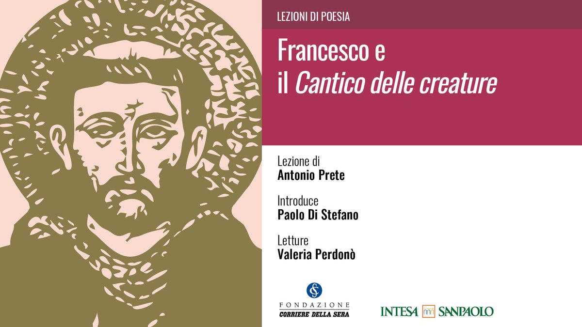 Mercoledì 18 giugno, alle ore 18, in Sala Buzzati, Antonio Prete terrà una lezione su Francesco e il "Cantico delle creature". Introduce Paolo Di Stefano. Letture <a href="/vPerdono/">Valeria Perdonò</a>. Prenotati qui: fondazionecorriere.corriere.it/iniziative/lez…