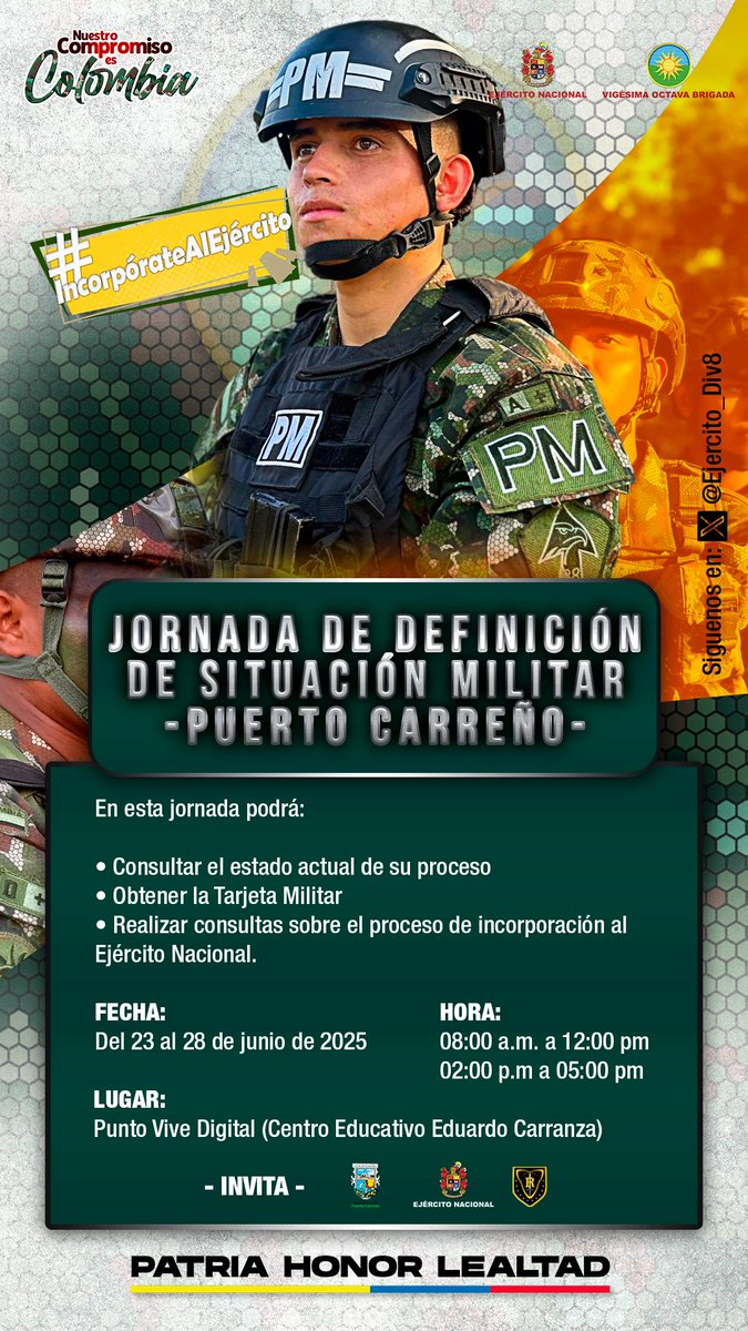 Octava División del Ejército Nacional (@ejercito_div8) on Twitter photo 📣¡Atención, jóvenes!
La #Brigada28 del <a href="/COL_EJERCITO/">Ejército Nacional de Colombia</a> y @Pcarrenovichada te invita a participar en la jornada especial de definición de situación militar que se llevará a cabo en Puerto Carreño #Vichada.
Es tu oportunidad para ponerte al día, avanzar con responsabilidad y 📣¡Atención, jóvenes!
La #Brigada28 del <a href="/COL_EJERCITO/">Ejército Nacional de Colombia</a> y @Pcarrenovichada te invita a participar en la jornada especial de definición de situación militar que se llevará a cabo en Puerto Carreño #Vichada.
Es tu oportunidad para ponerte al día, avanzar con responsabilidad y