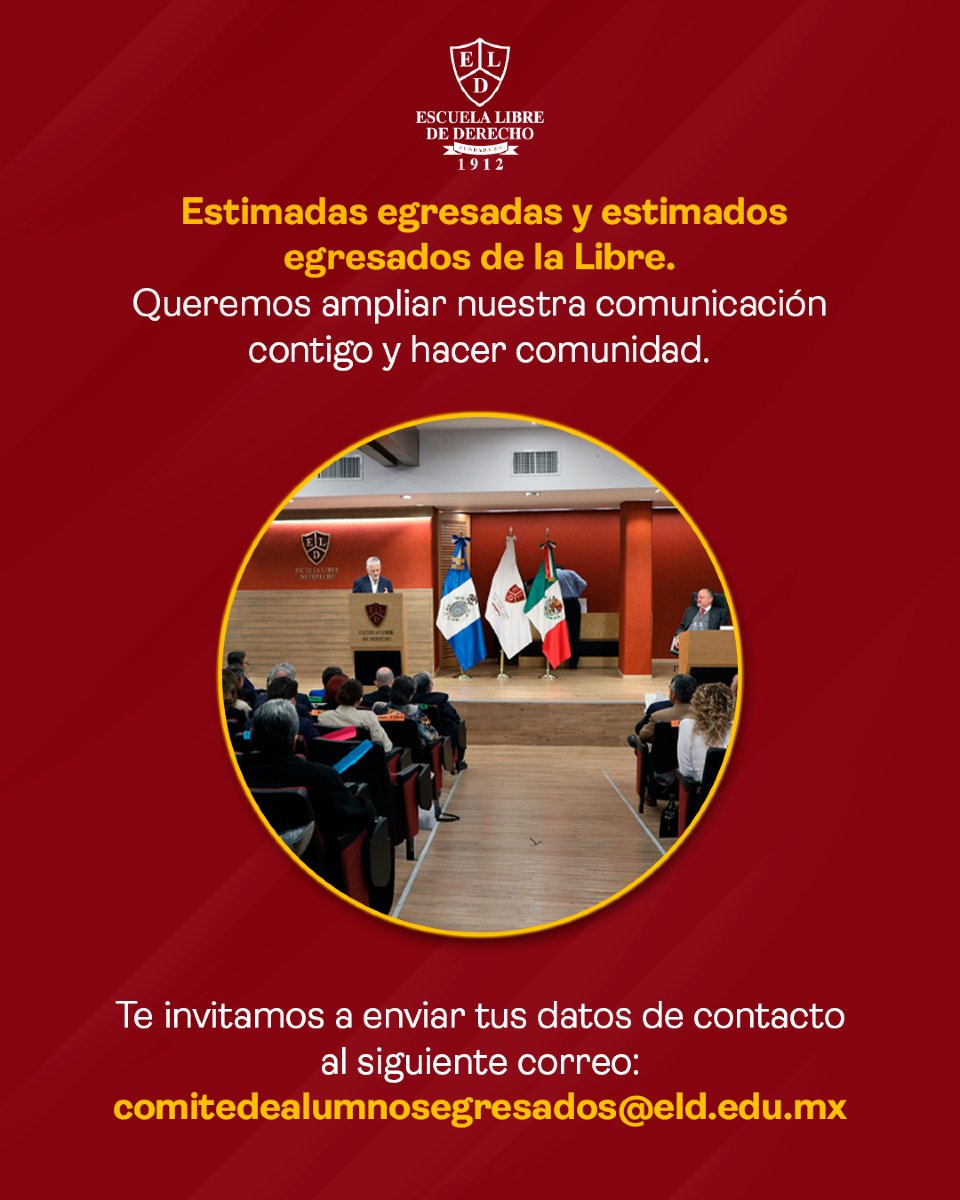 Escuela Libre de Derecho (@eld_oficial) on Twitter photo ¡Sigue conectado con la Libre!
Escríbenos a comitedealumnosegresados@eld.edu.mx y sé parte de nuestra comunidad de egresadas y egresados. ¡Sigue conectado con la Libre!
Escríbenos a comitedealumnosegresados@eld.edu.mx y sé parte de nuestra comunidad de egresadas y egresados.